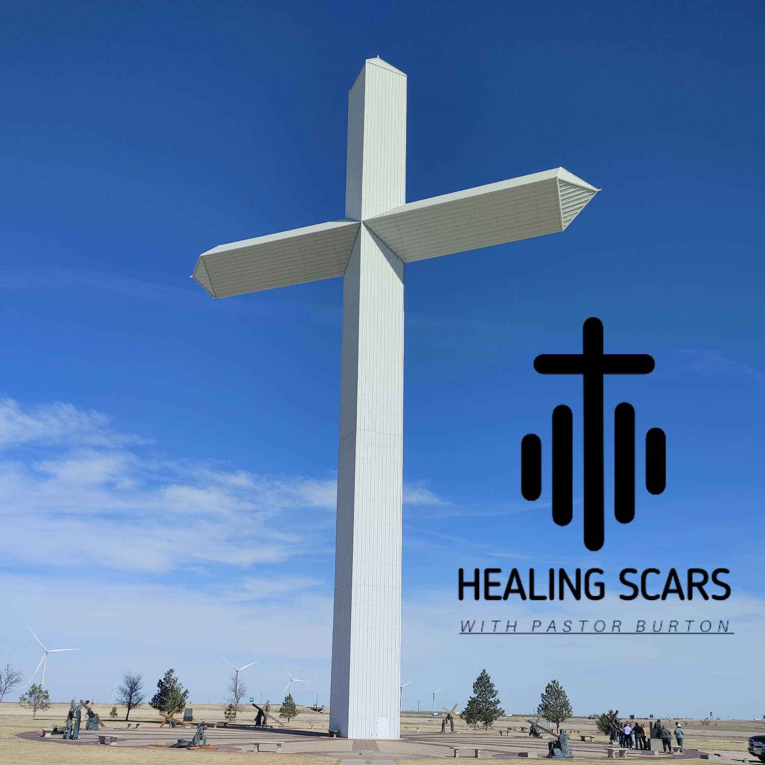 Healing Scars with Pastor Burton