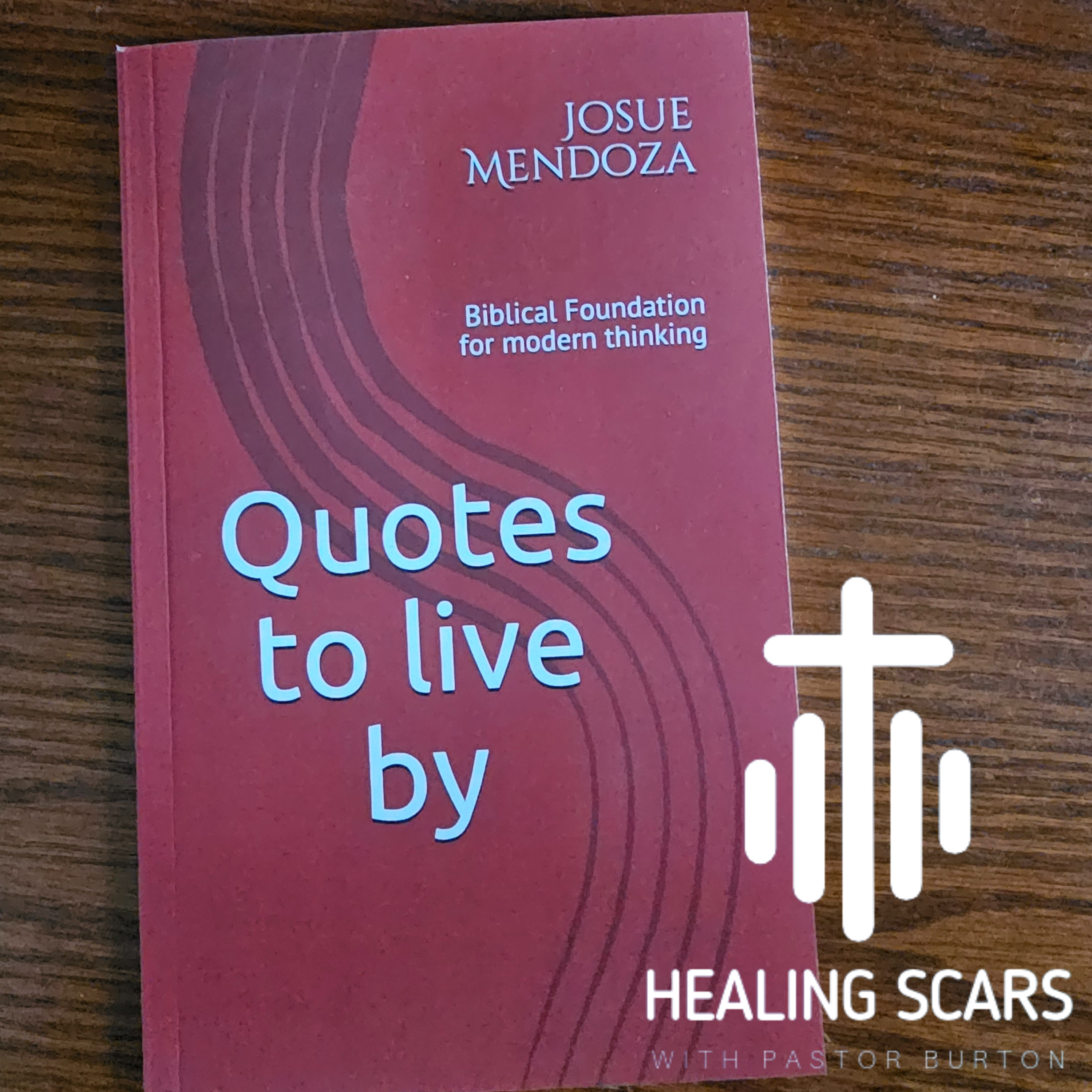 Healing Scars with Pastor Burton
