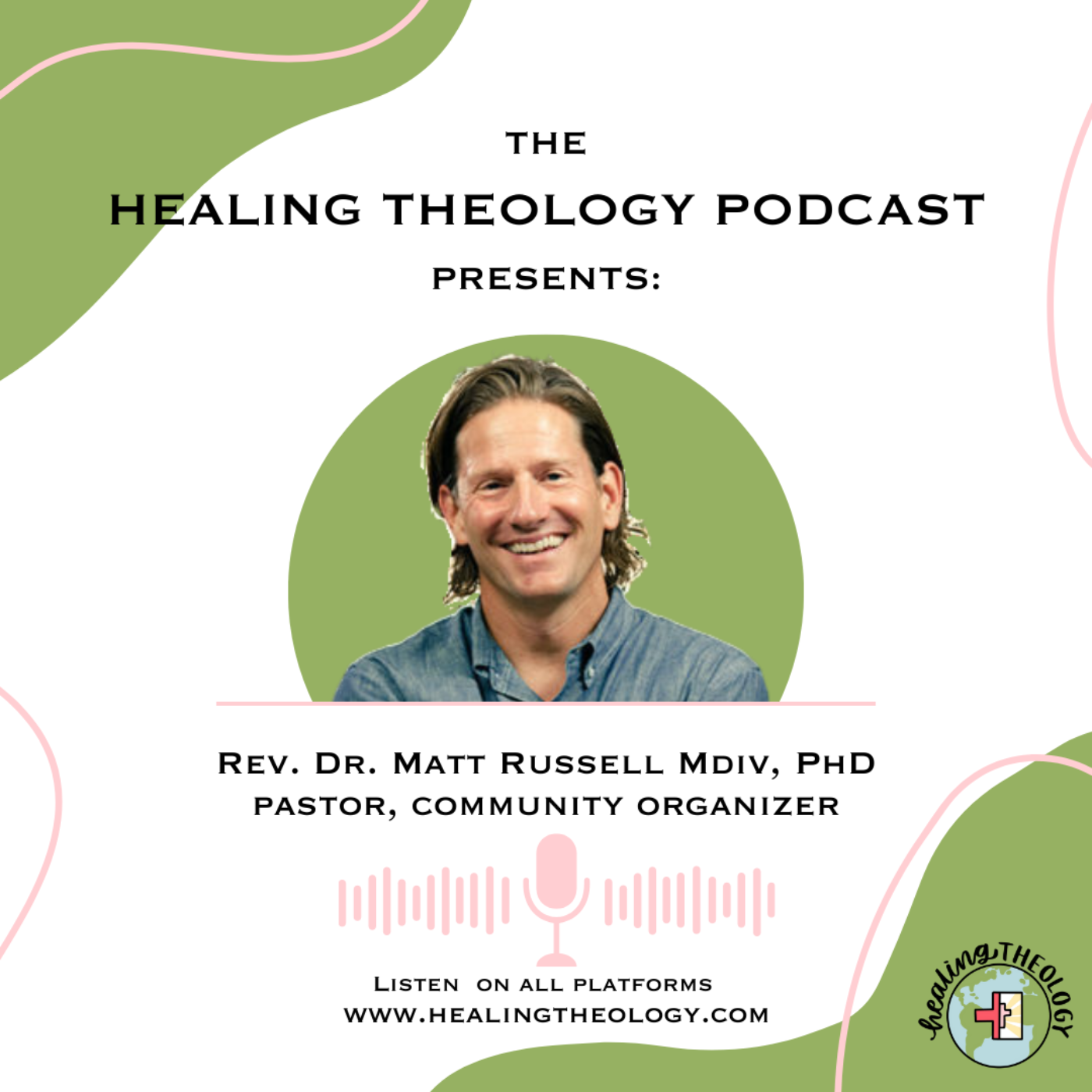 The Healing Theology Podcast