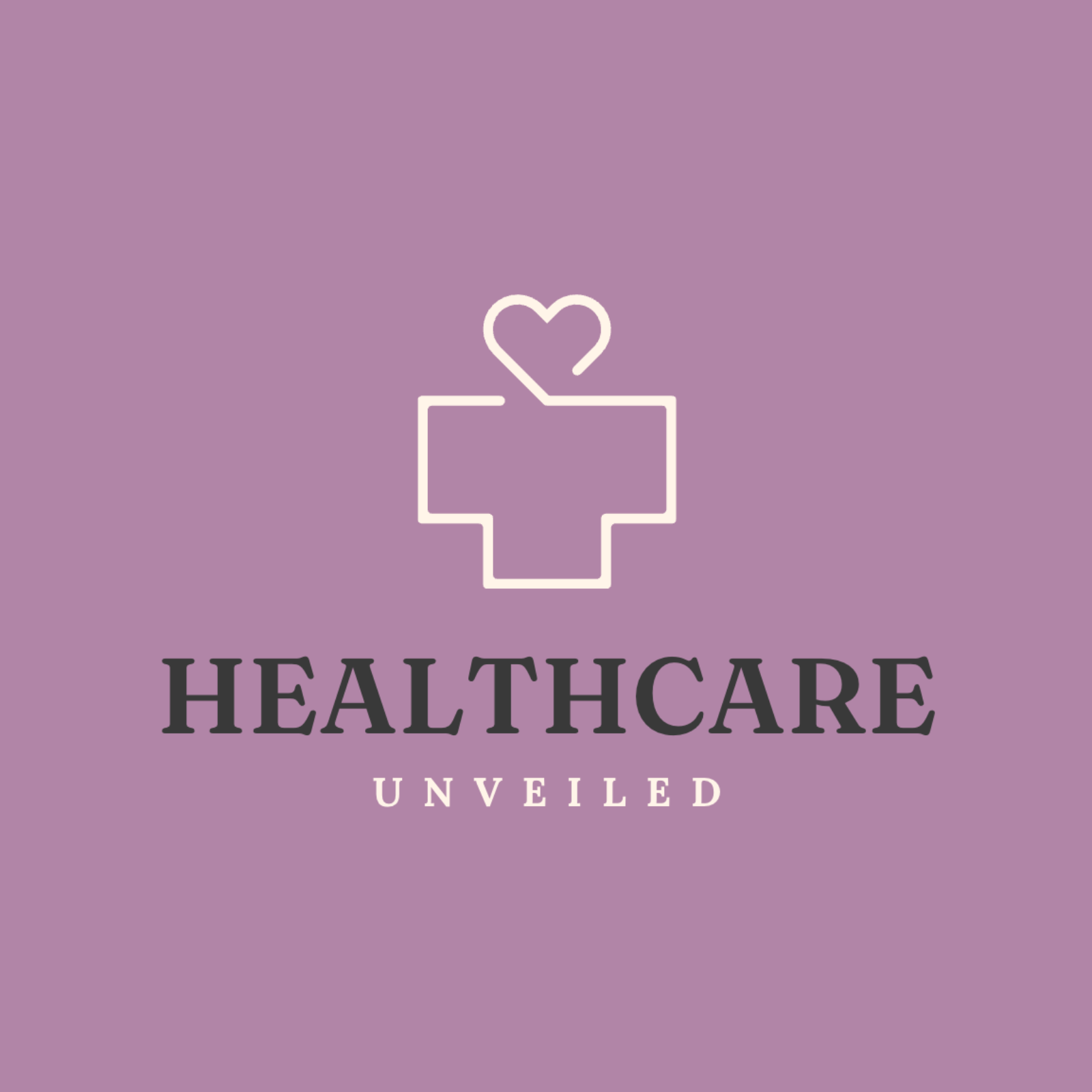 Healthcare Unveiled