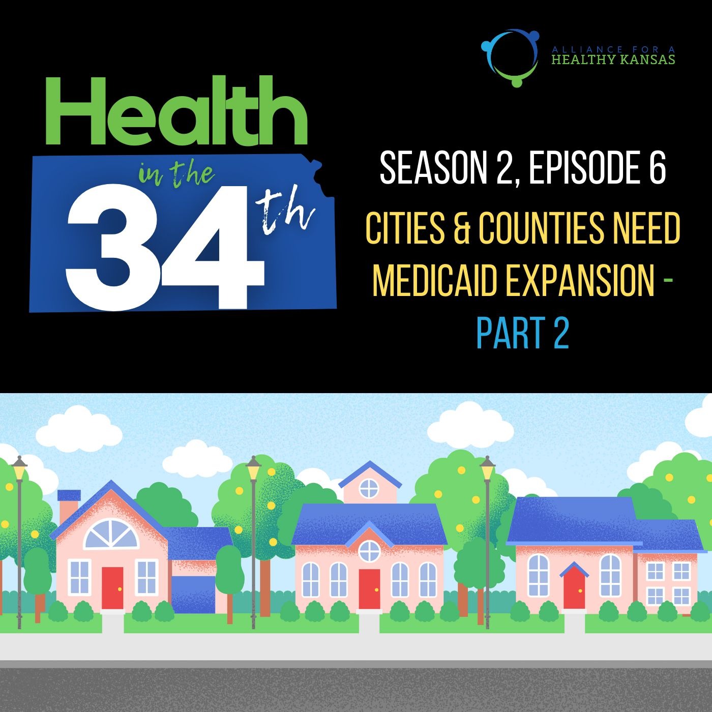 Kansas Cities & Counties Need Medicaid Expansion - Part 2