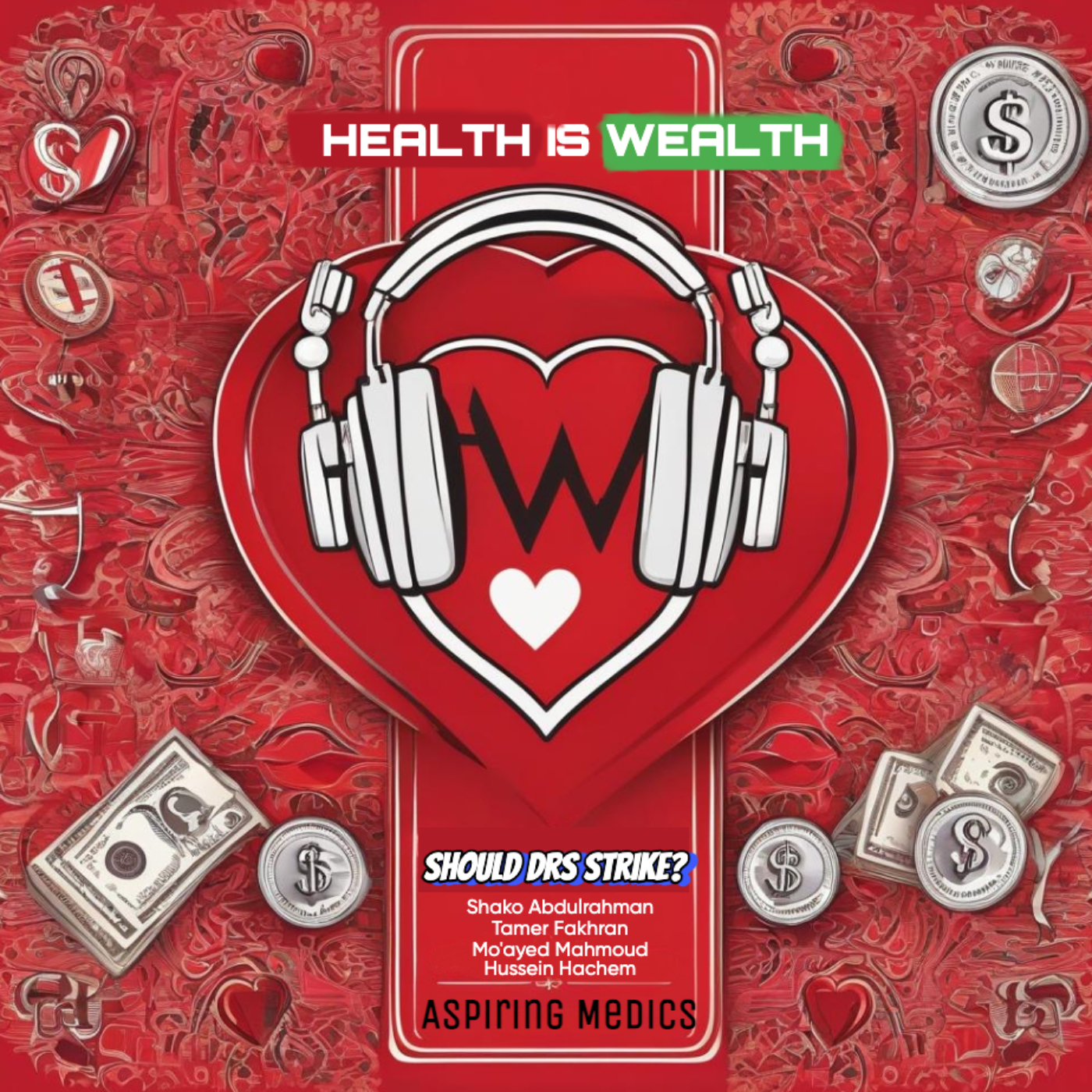 Health Is Wealth (Aspiring Medics)