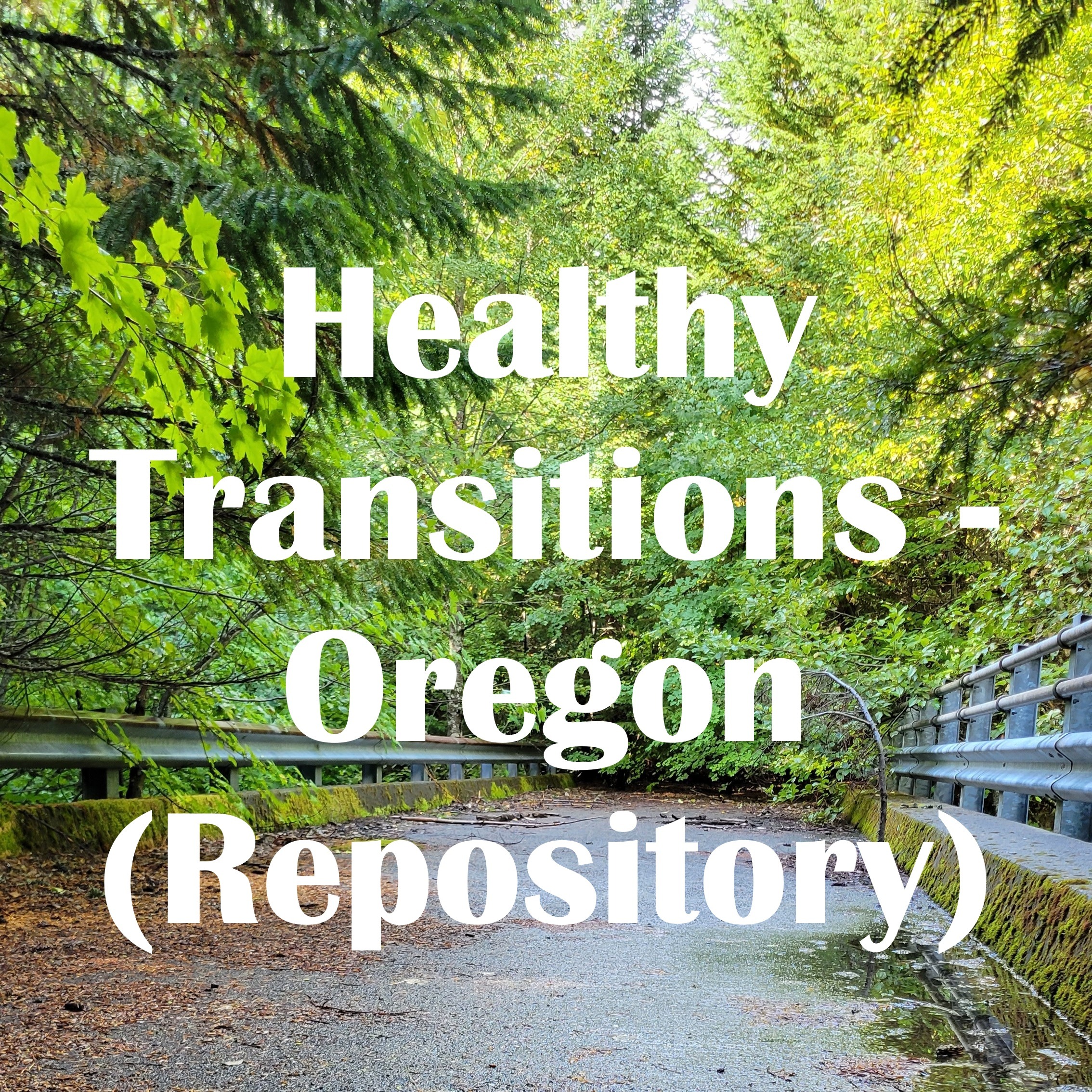 Healthy Transitions - Oregon (Repository)