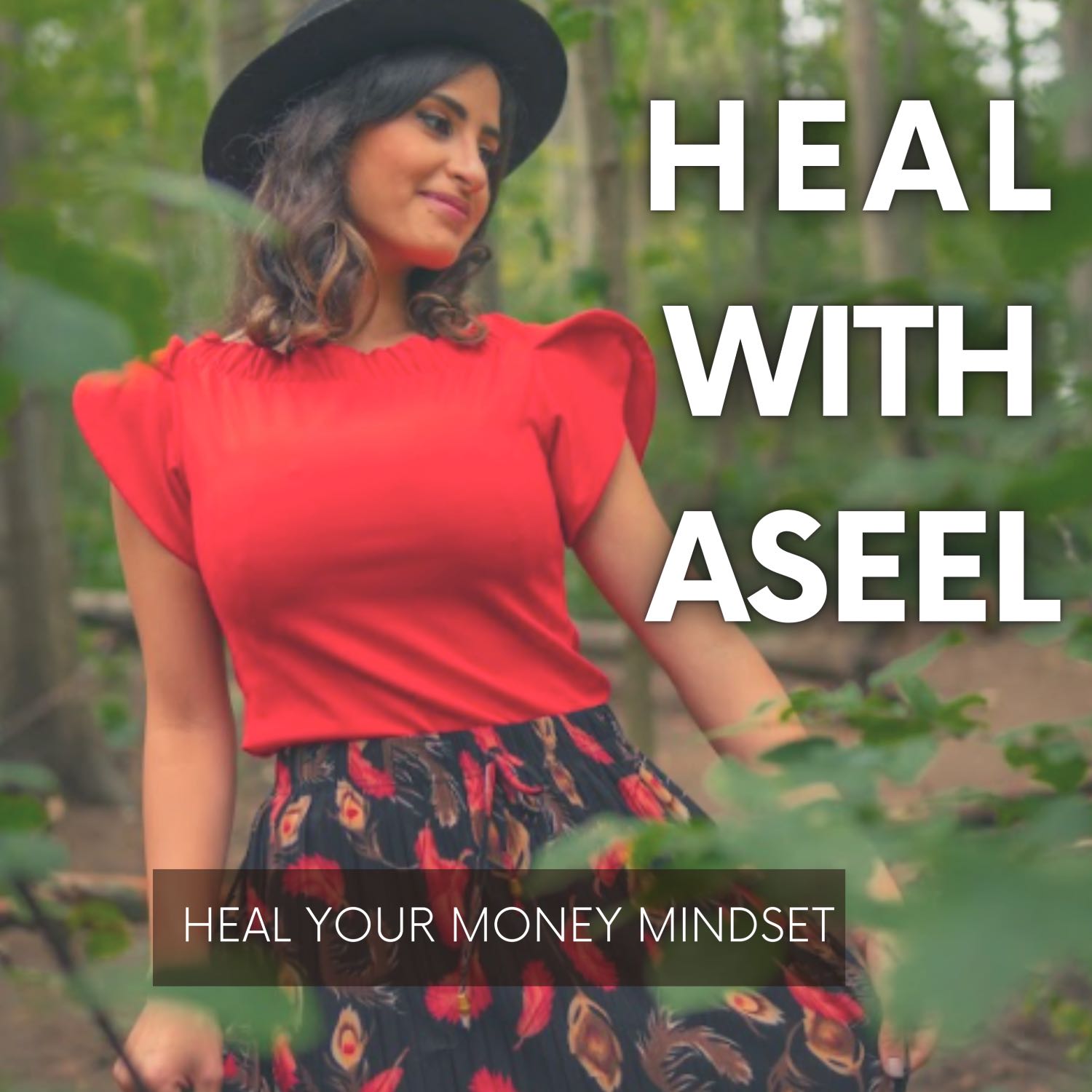 Heal with Aseel podcast artwork