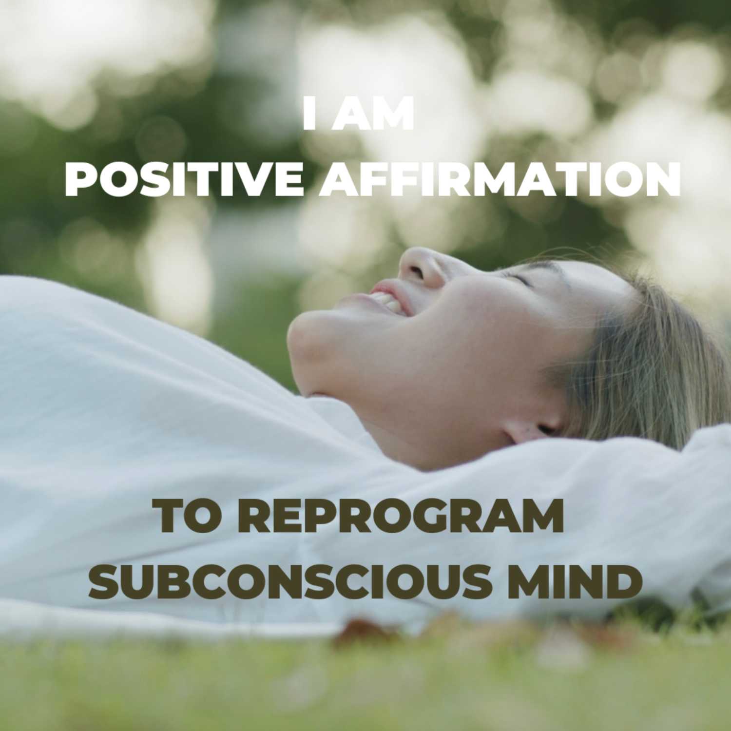 8HR Powerful Positive Affirmation to Reprogram Subconscious Mind, Self Love & Self Care EP#9 8HR Powerful Positive Affirmation to Reprogram Subconscious Mind, Self Love & Self Care EP#9