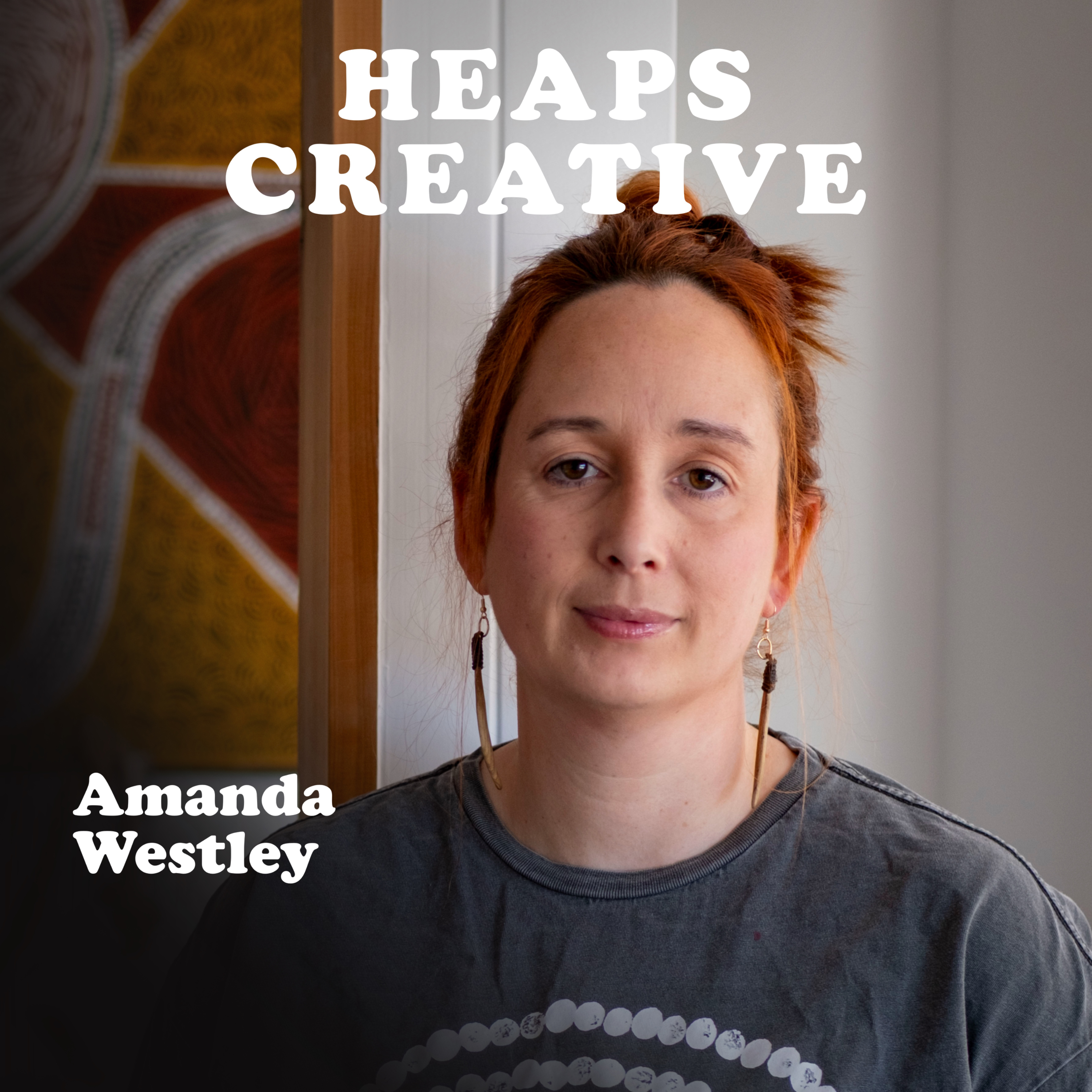 Amanda Westley - Indigenous Artist episode artwork