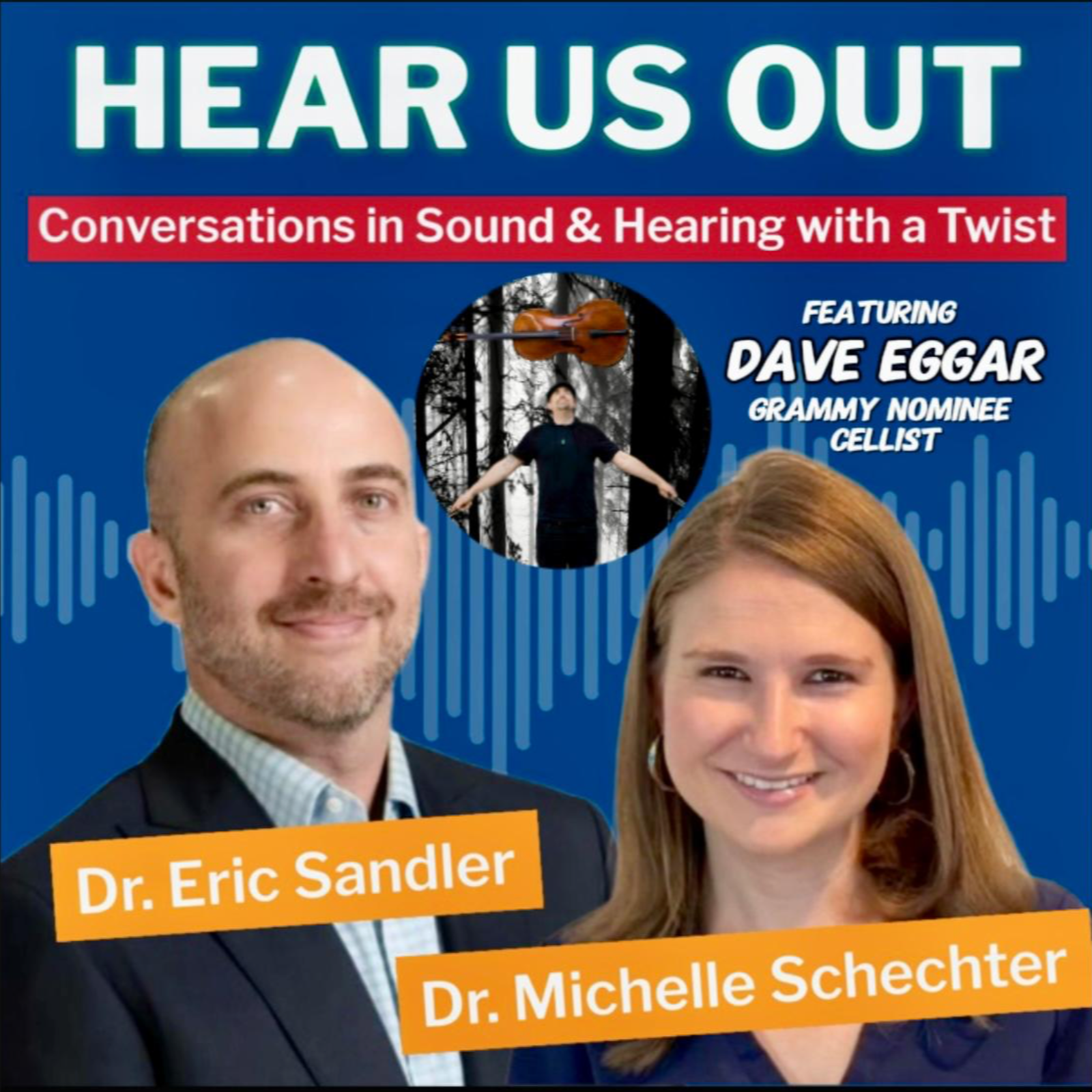 Dave Eggar Strings, Sound, Story; Music and the Human Experience episode artwork