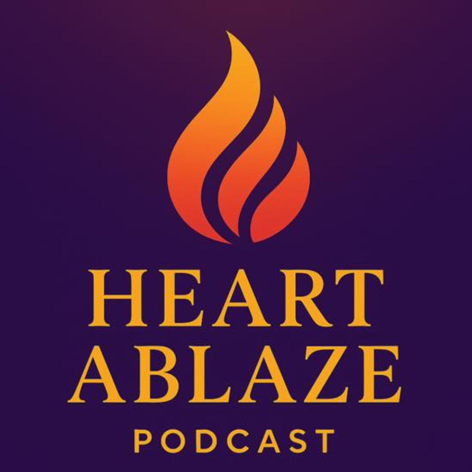 Heart Ablaze Podcast podcast artwork