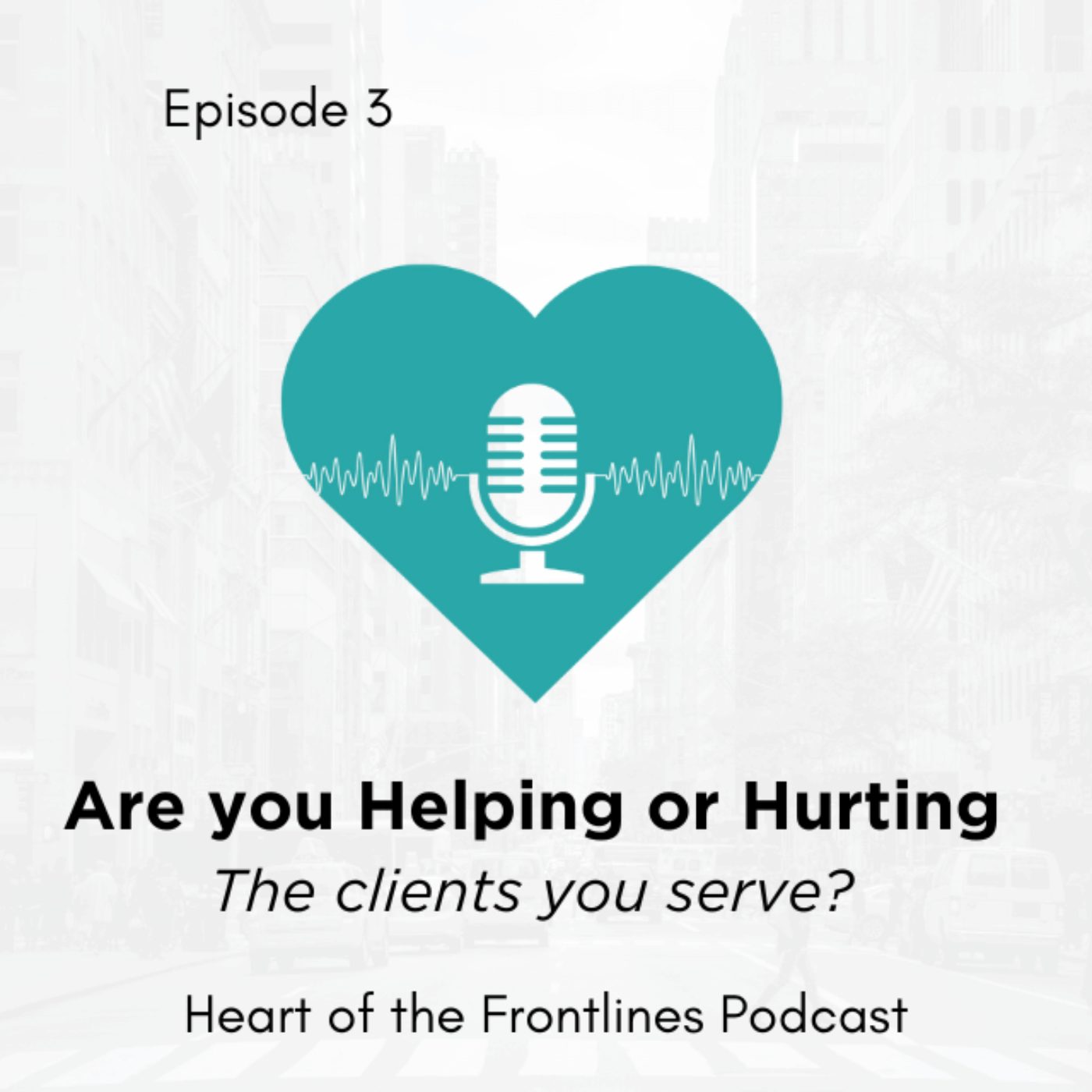 Heart of the Frontlines Podcast