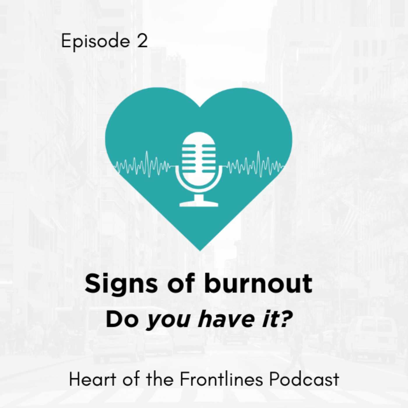 Heart of the Frontlines Podcast