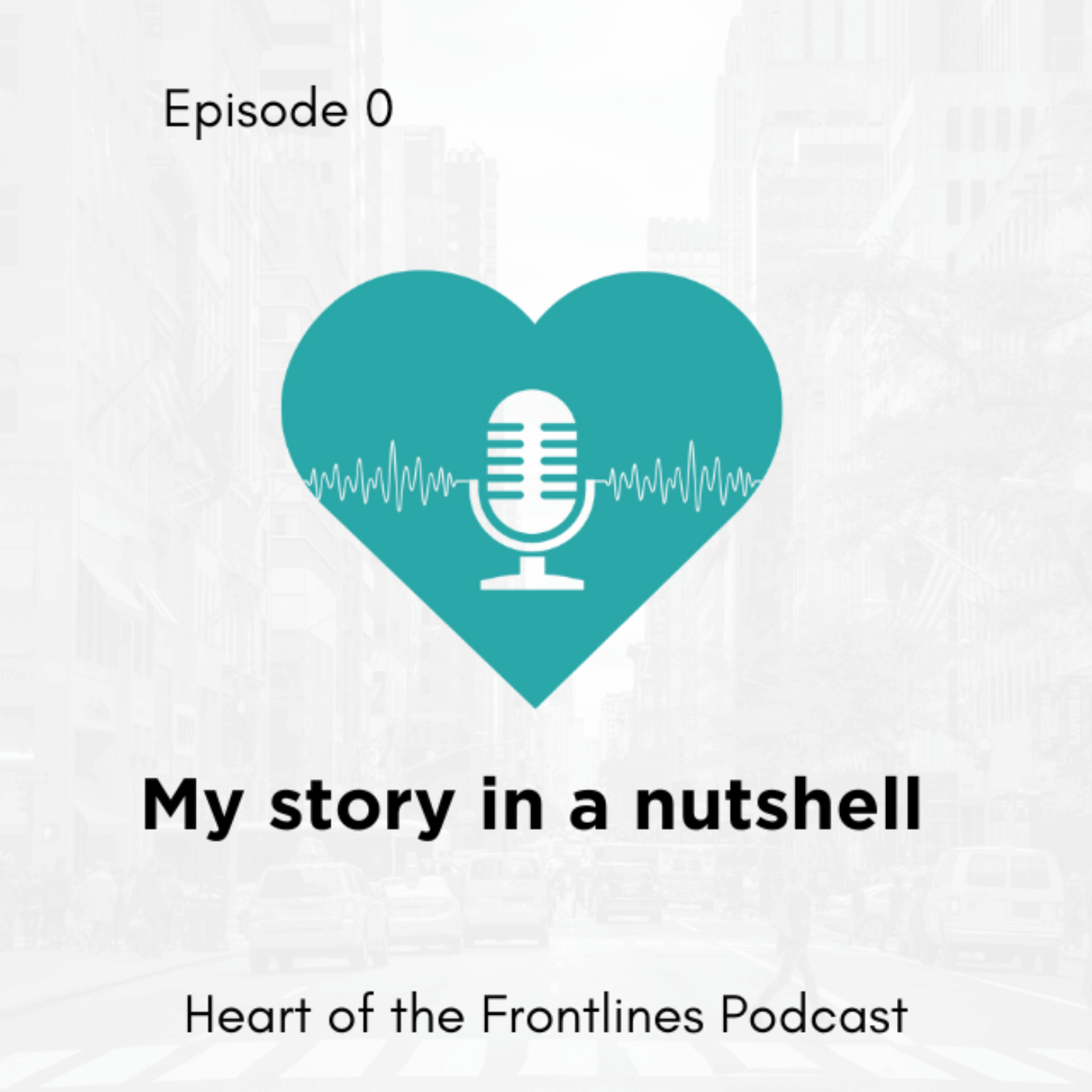 Heart of the Frontlines Podcast
