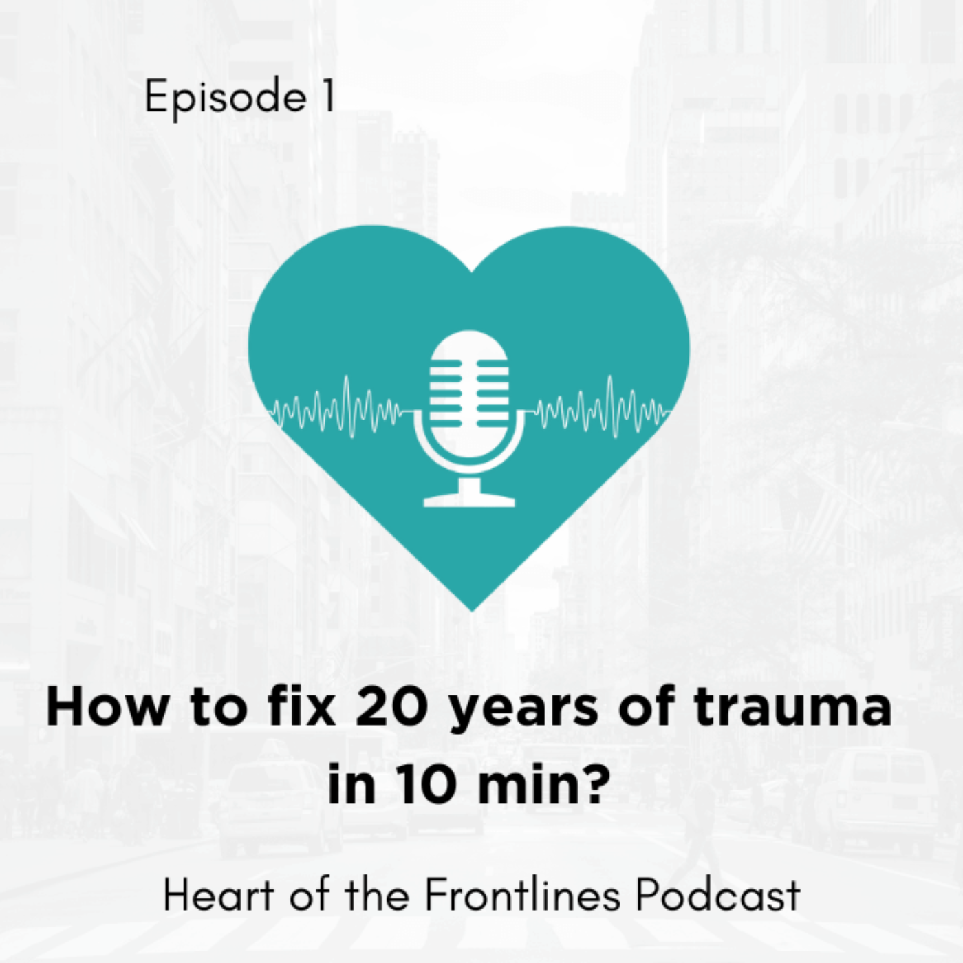 Heart of the Frontlines Podcast