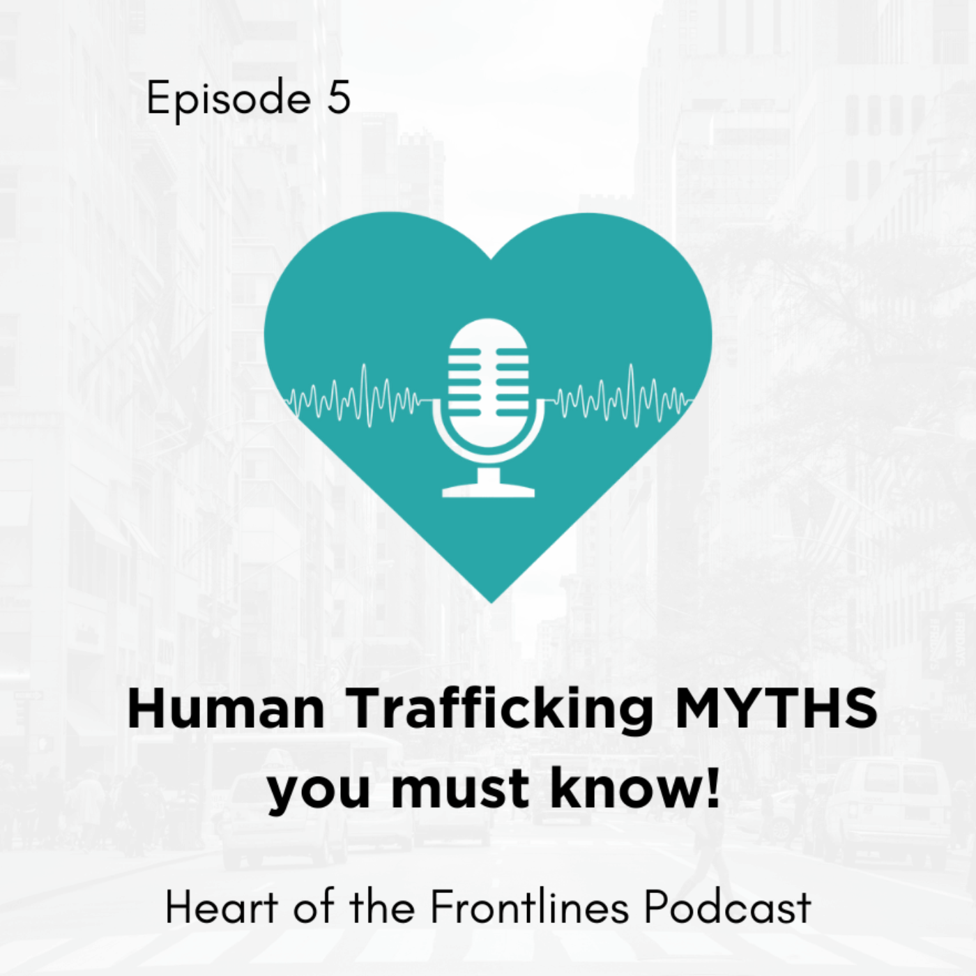 Heart of the Frontlines Podcast