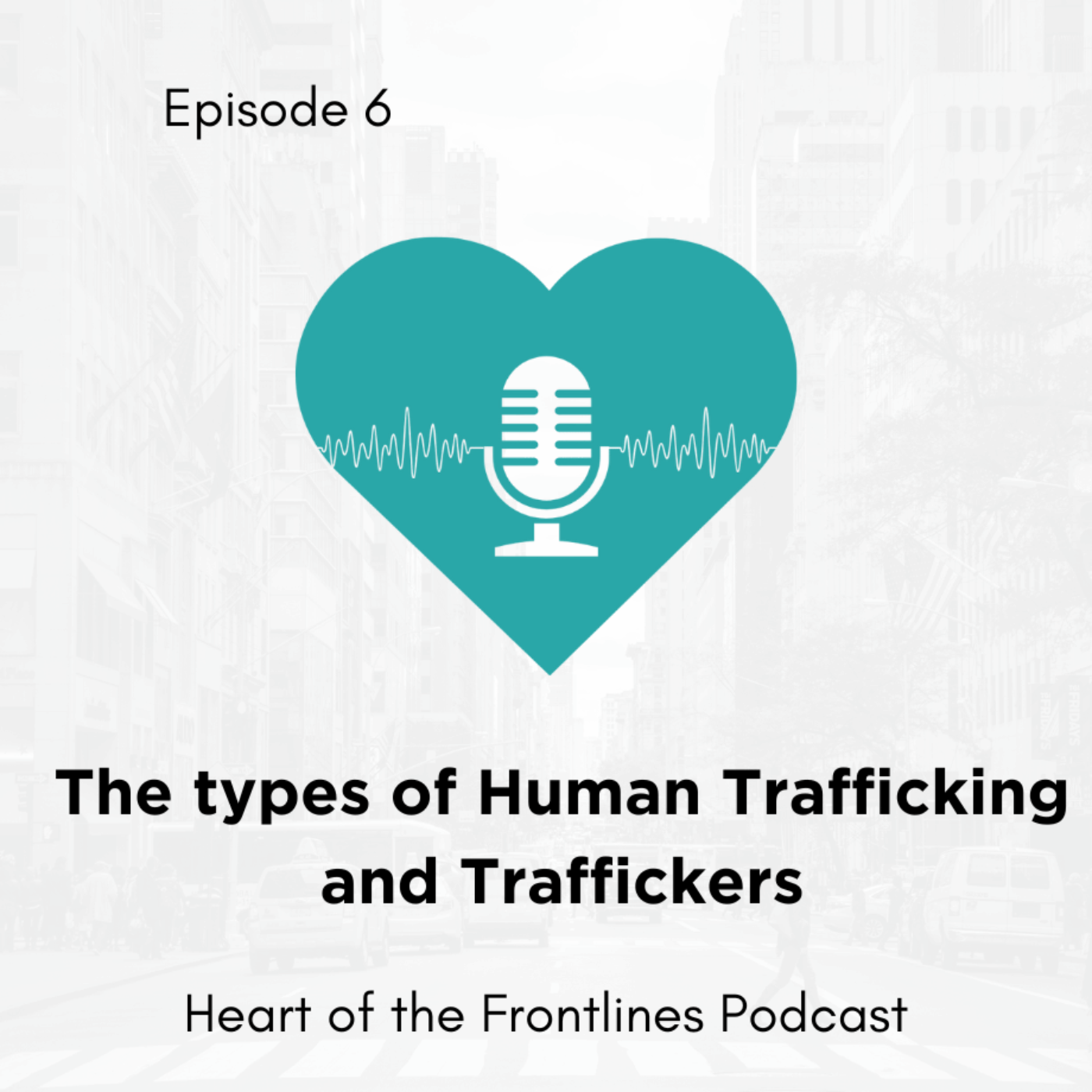 Heart of the Frontlines Podcast