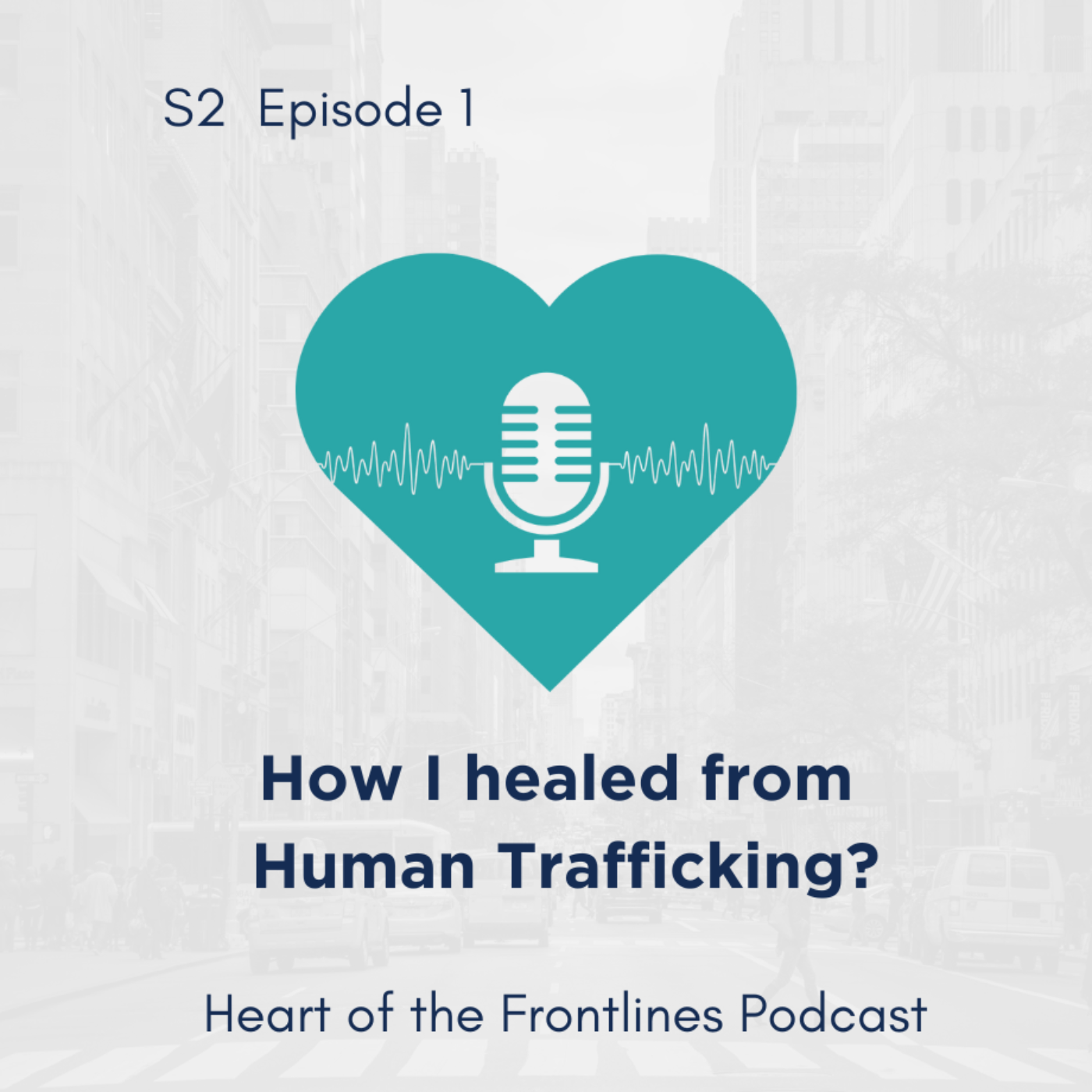 Heart of the Frontlines Podcast