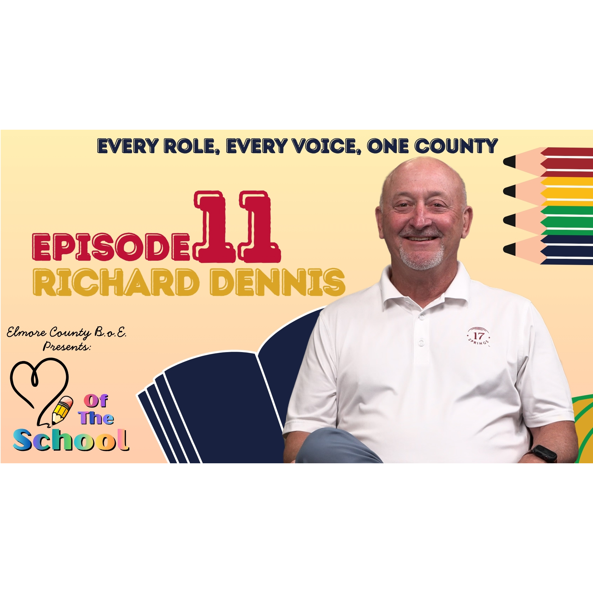 "We Are Simply Support" Elmore County Superintendent Richard Dennis episode artwork