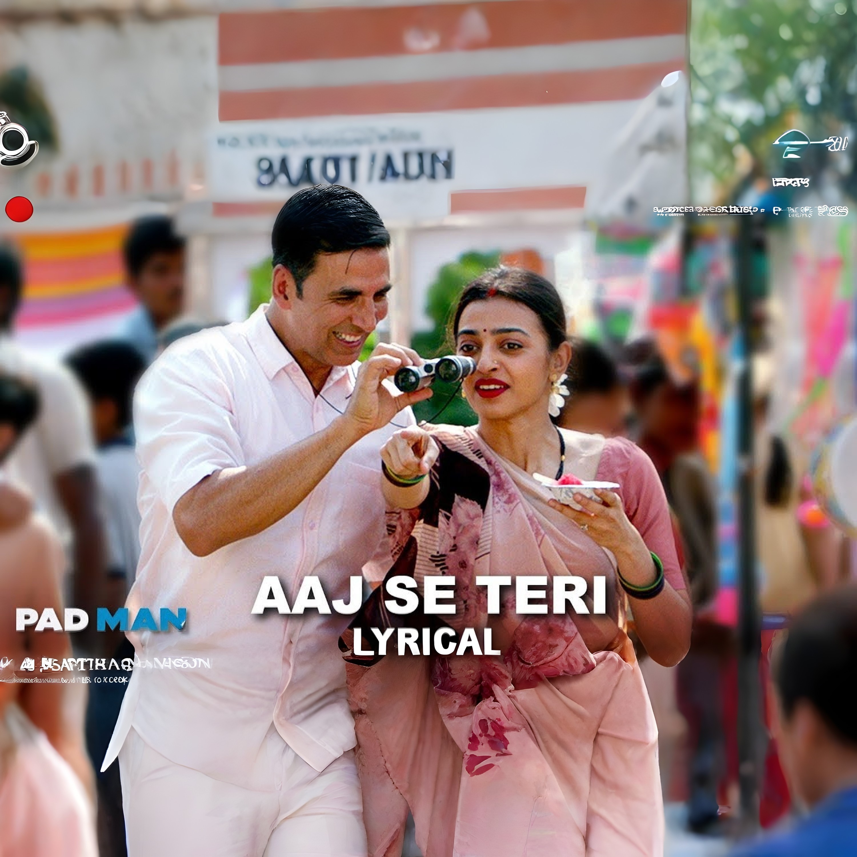 Arijit Singh – Aaj Se Teri (Lyrical) | Romantic Song | Padman Aaj Se Teri Song | Heart Touching Love Track | Padman