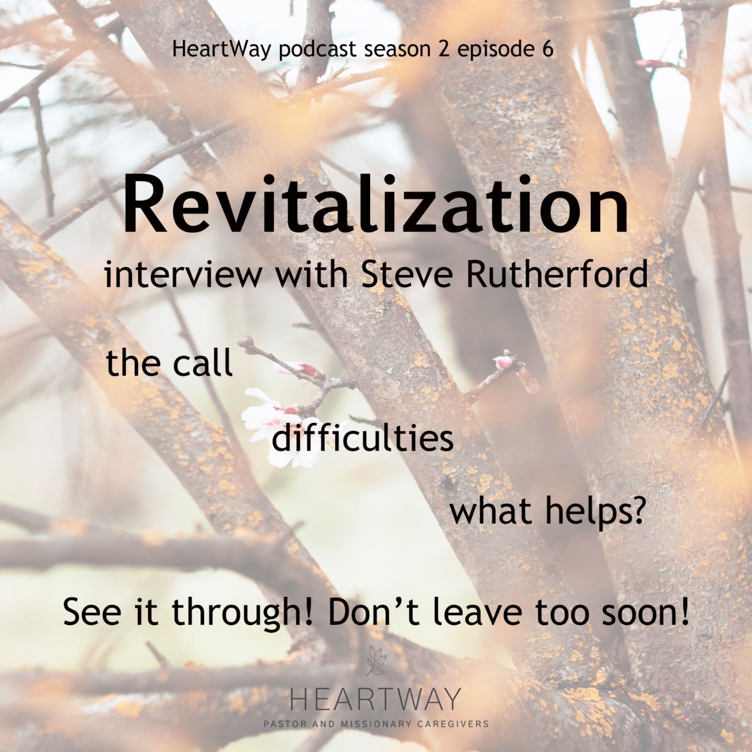 HeartWay: Pastor and Missionary Caregivers Podcast