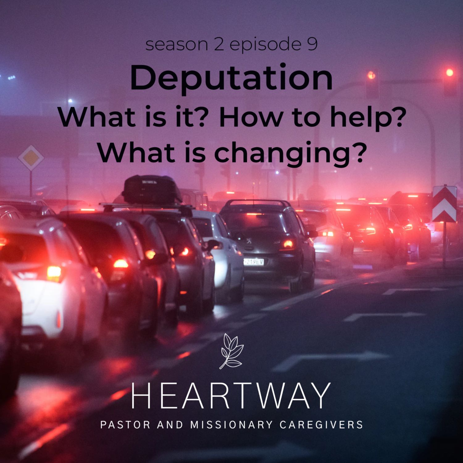 HeartWay: Pastor and Missionary Caregivers Podcast
