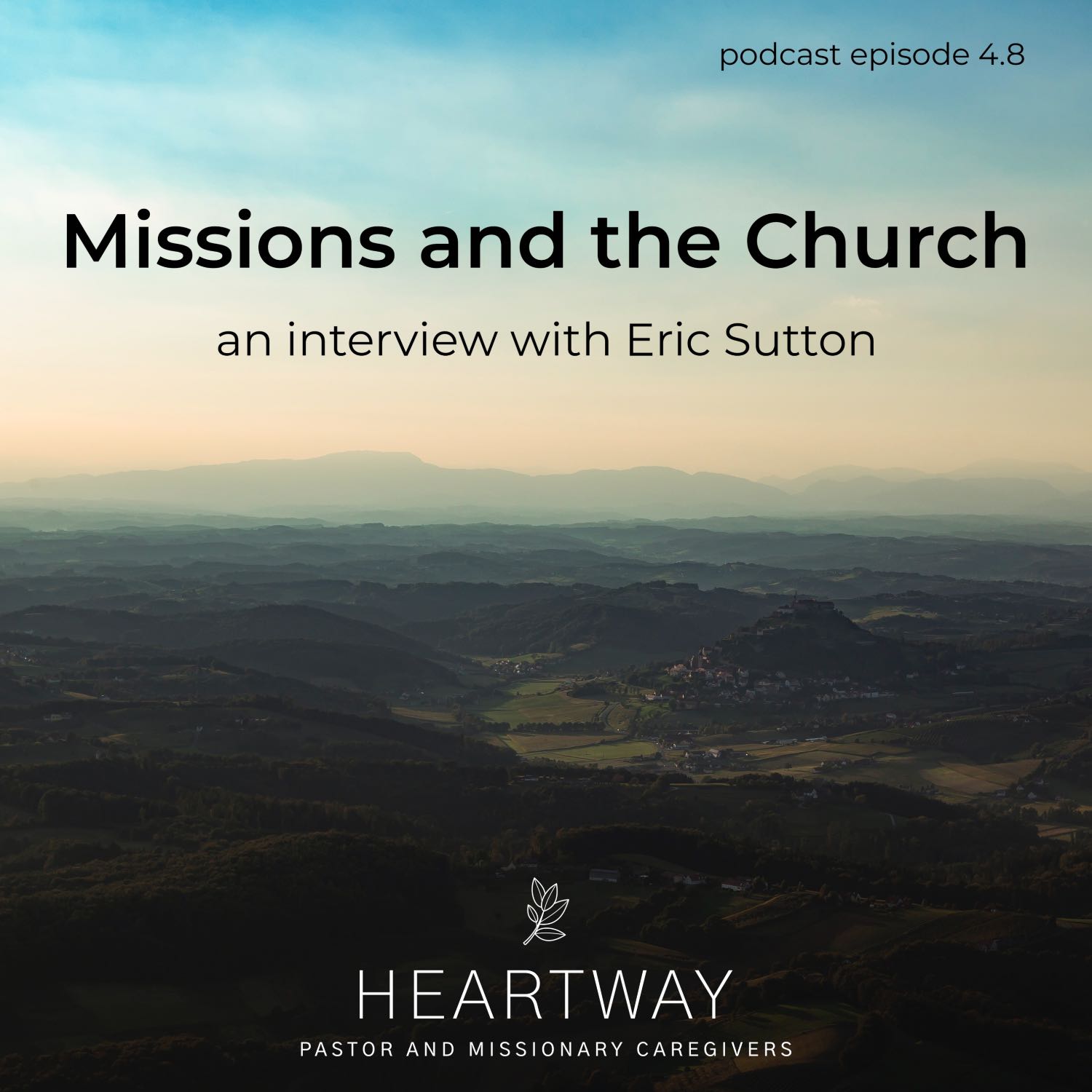 HeartWay: Pastor and Missionary Caregivers Podcast