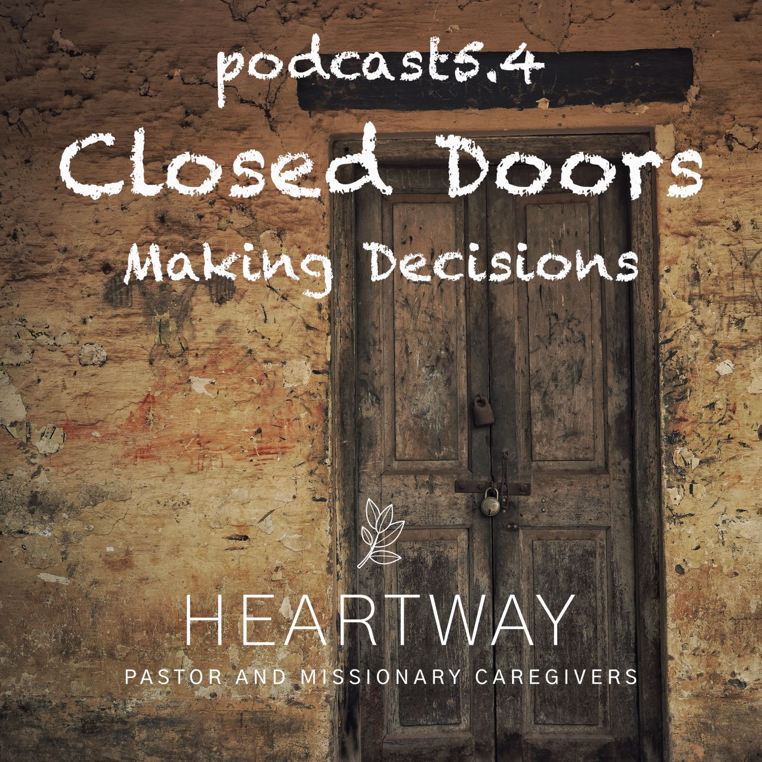 HeartWay: Pastor and Missionary Caregivers Podcast