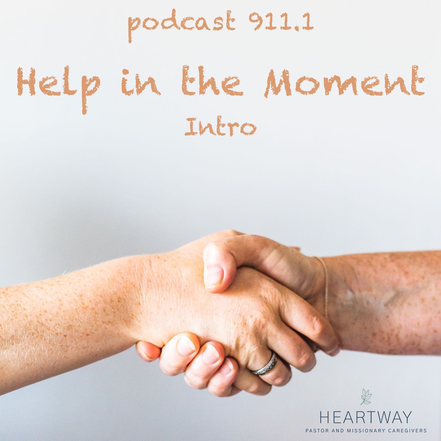 HeartWay: Pastor and Missionary Caregivers Podcast