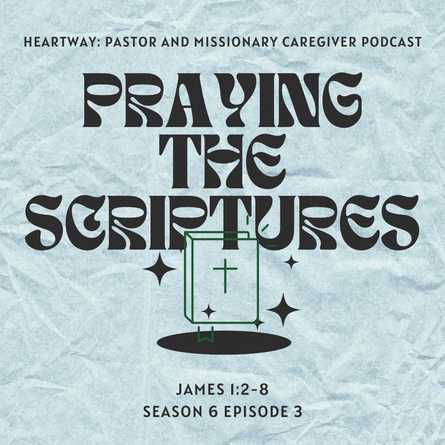 HeartWay: Pastor and Missionary Caregivers Podcast
