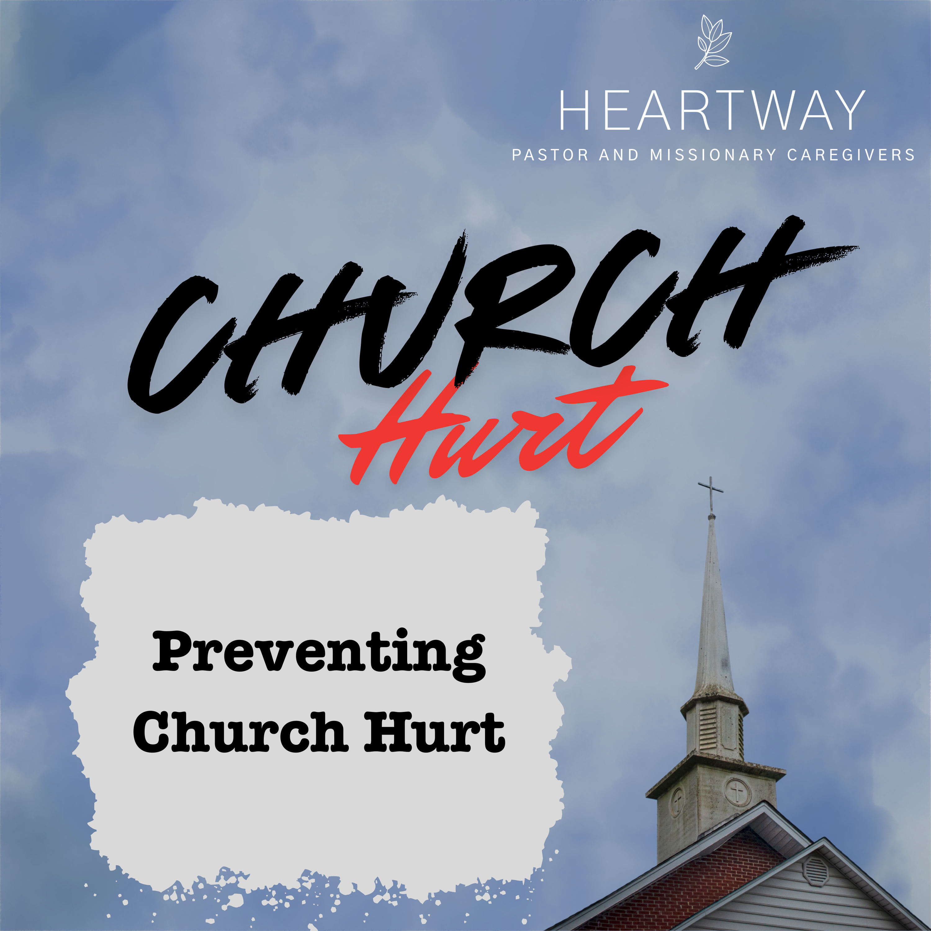 HeartWay: Pastor and Missionary Caregivers Podcast