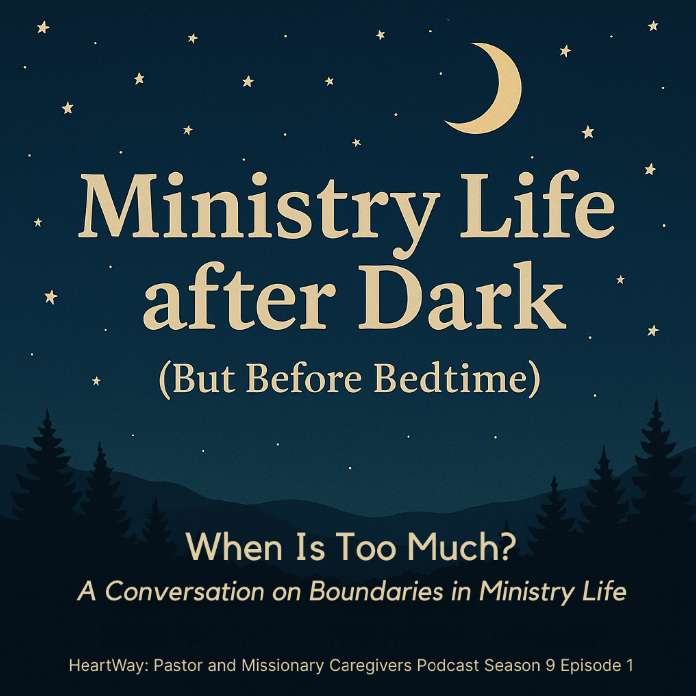 HeartWay: Pastor and Missionary Caregivers Podcast