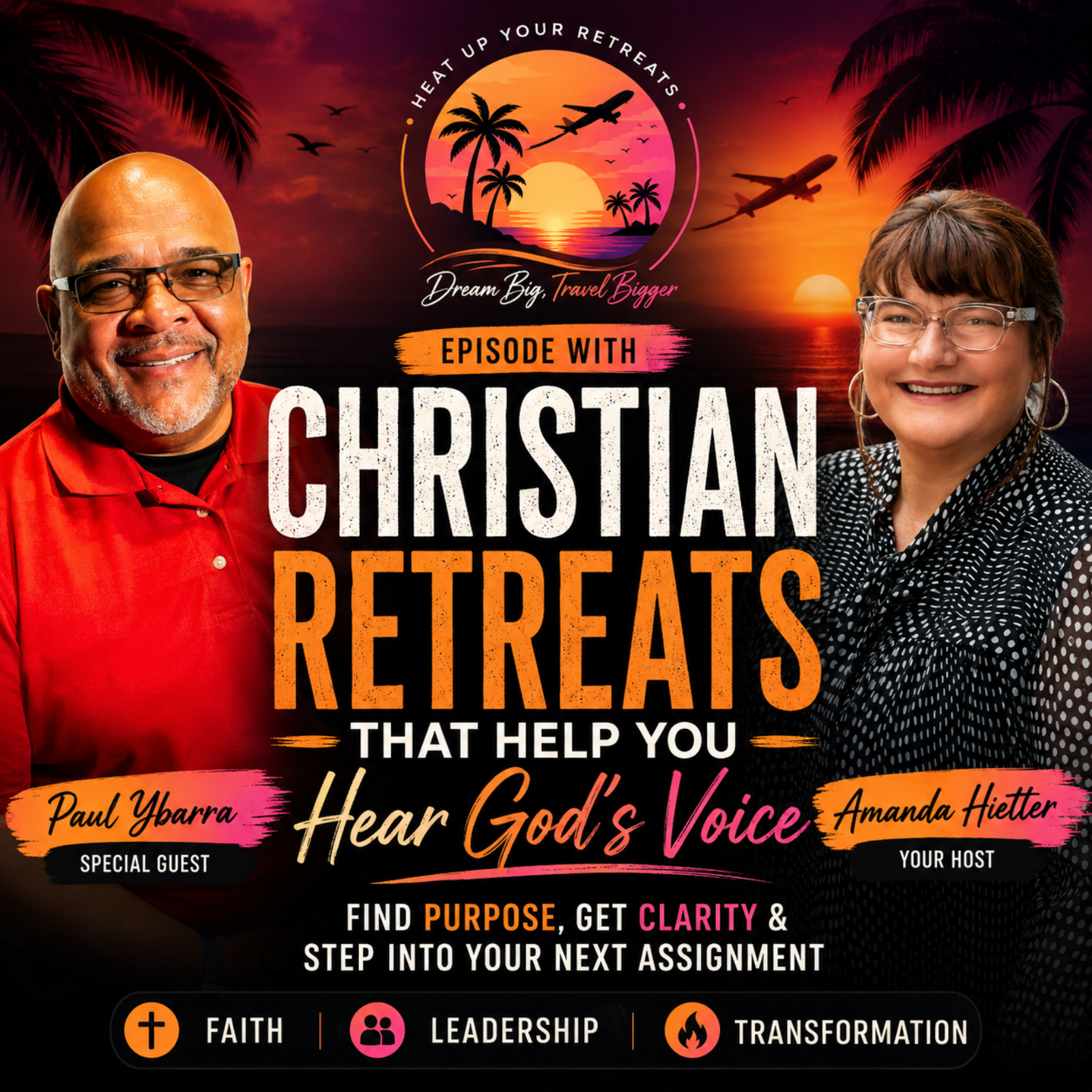 Christian Retreats That Help You Hear God’s Voice | Paul Ybarra episode artwork
