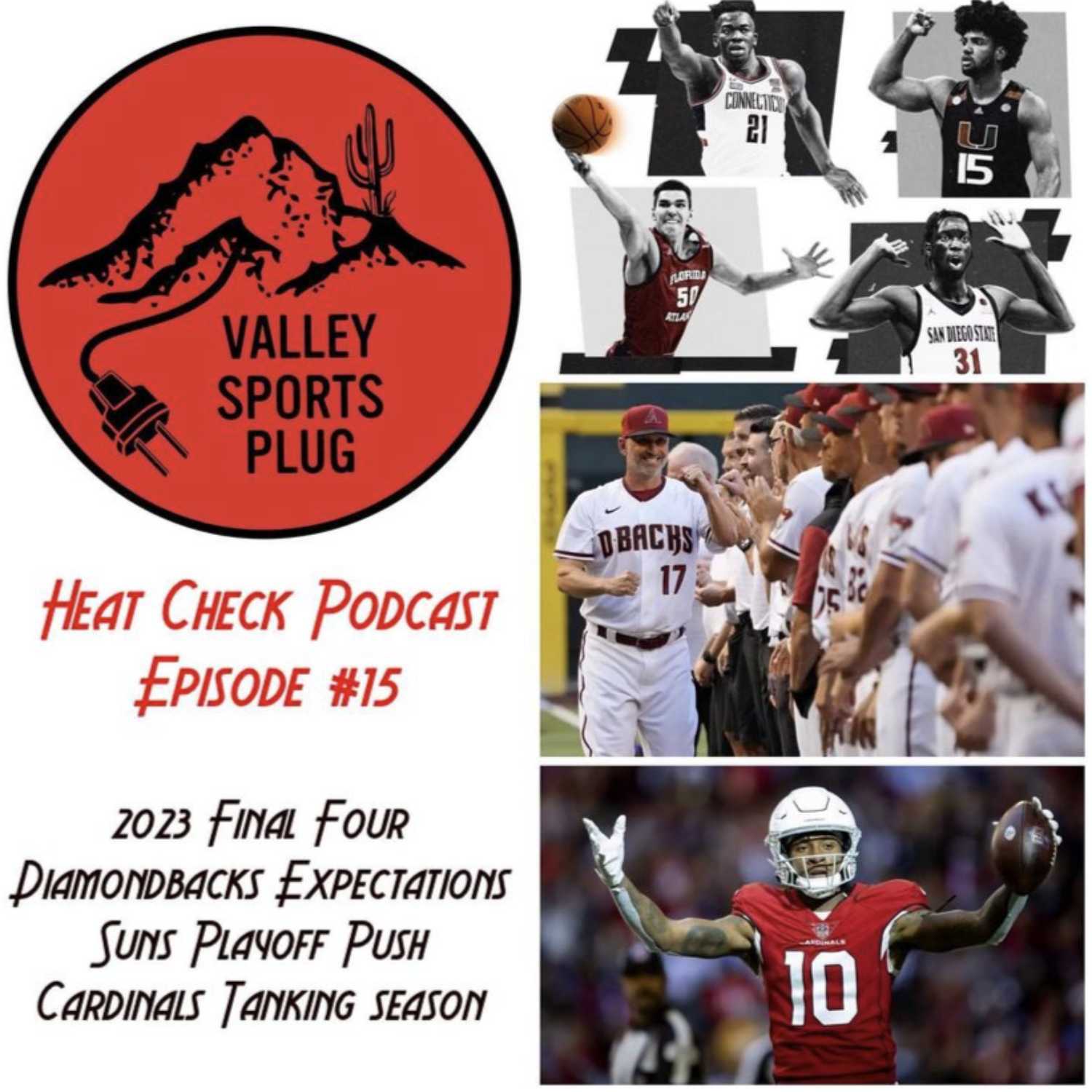 Heat Check Podcast E15 - March Madness, Suns Playoff Push, Diamondbacks Season Starts & Arizona Cardinals Disappointment episode artwork