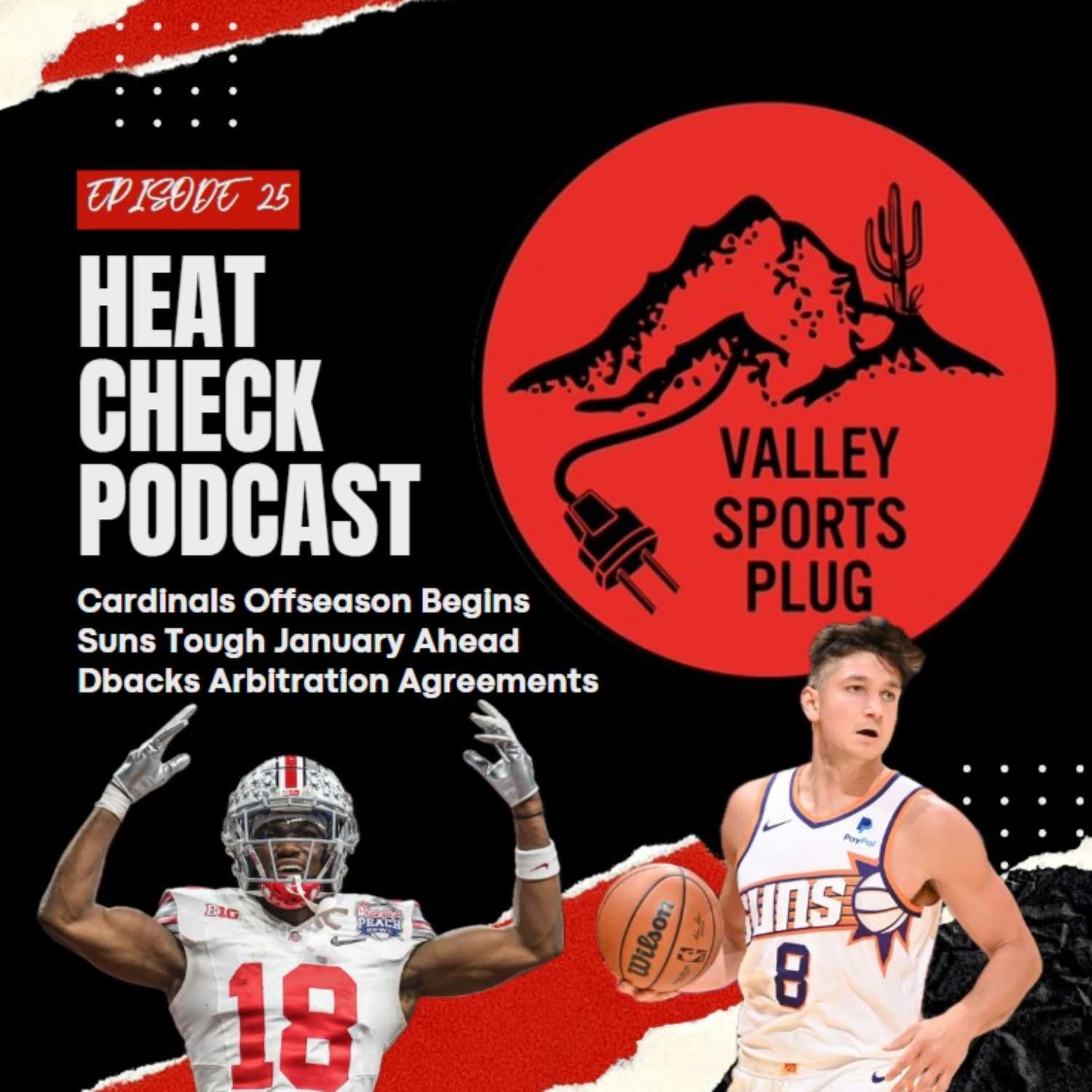 Heat Check Podcast E25 - Cardinals Offseason Beings, Suns Tough January Ahead & Dbacks Avoid Arbitration episode artwork