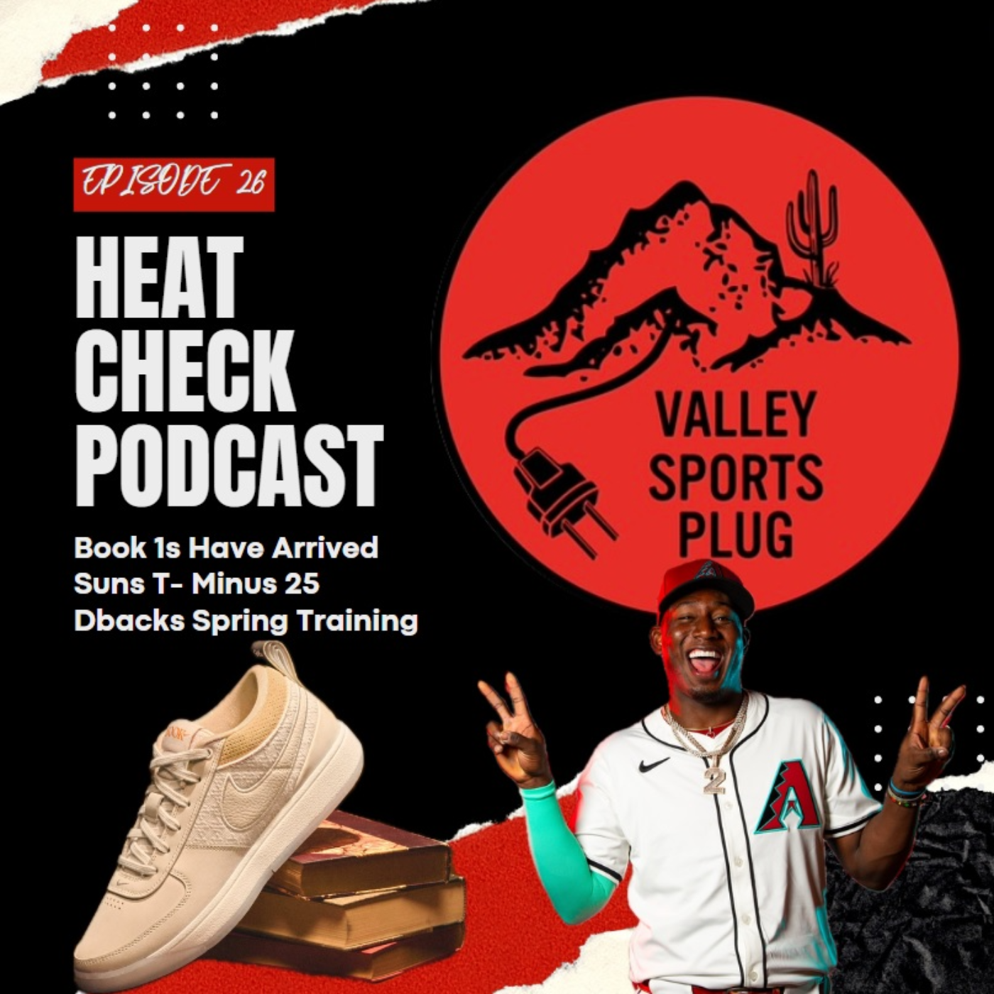 Heat Check Podcast E26 - Book 1s Have Arrived, Let's Name The G League Team & D-Backs Spring Training episode artwork