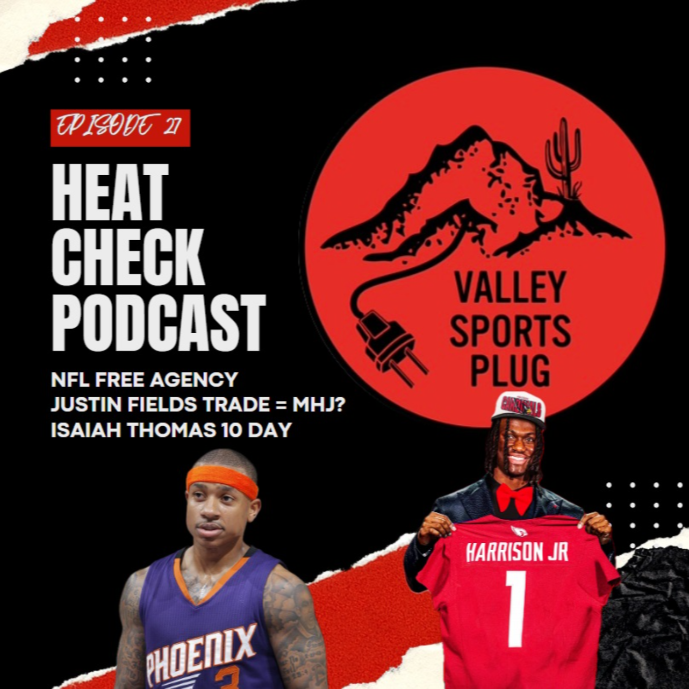 Heat Check Podcast E27 - NFL Free Agency, Trade Implications & Suns Sign Isaiah Thomas episode artwork
