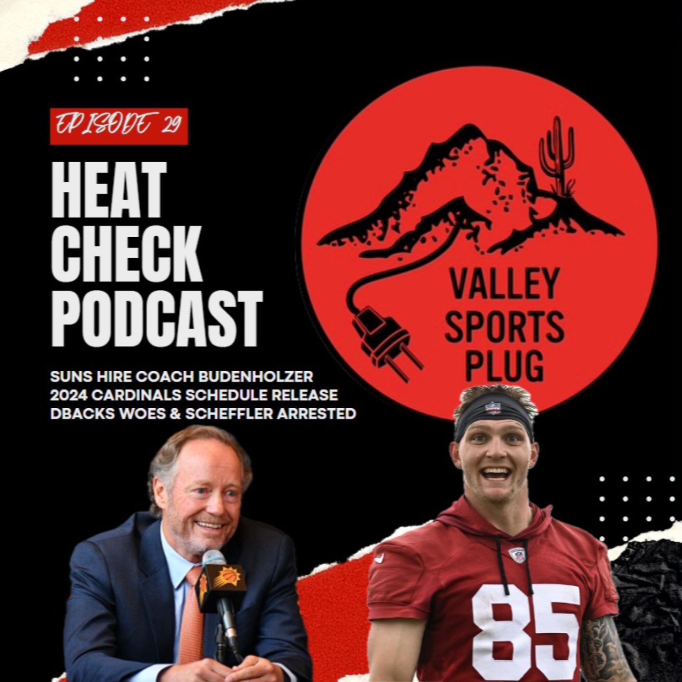 Heat Check Podcast E29 - Suns Hire Budenholzer, Cards 2024 Schedule Released, Dbacks Woes & Scottie Scheffler Arrested episode artwork