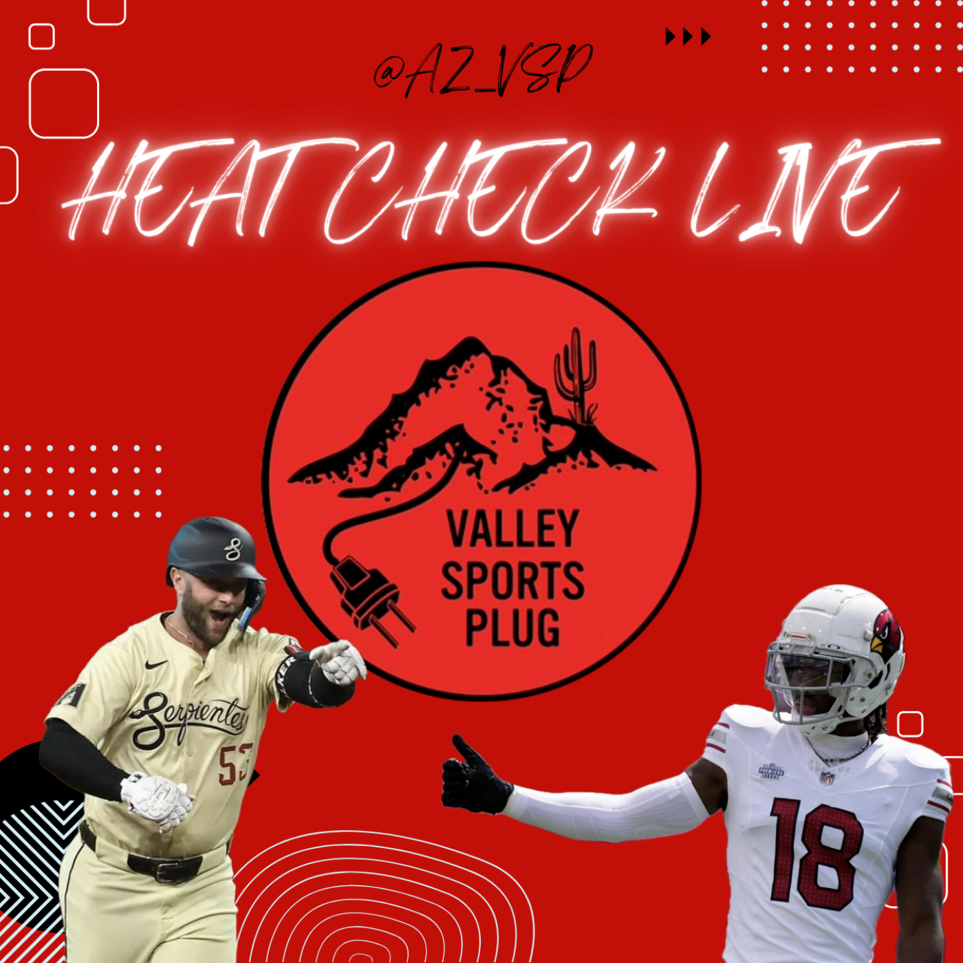 Dbacks Playoff Push, AZ Cardinals Kickoff & ASU Football Starts Strong - Heat Check LIVE 9/11/2024 episode artwork