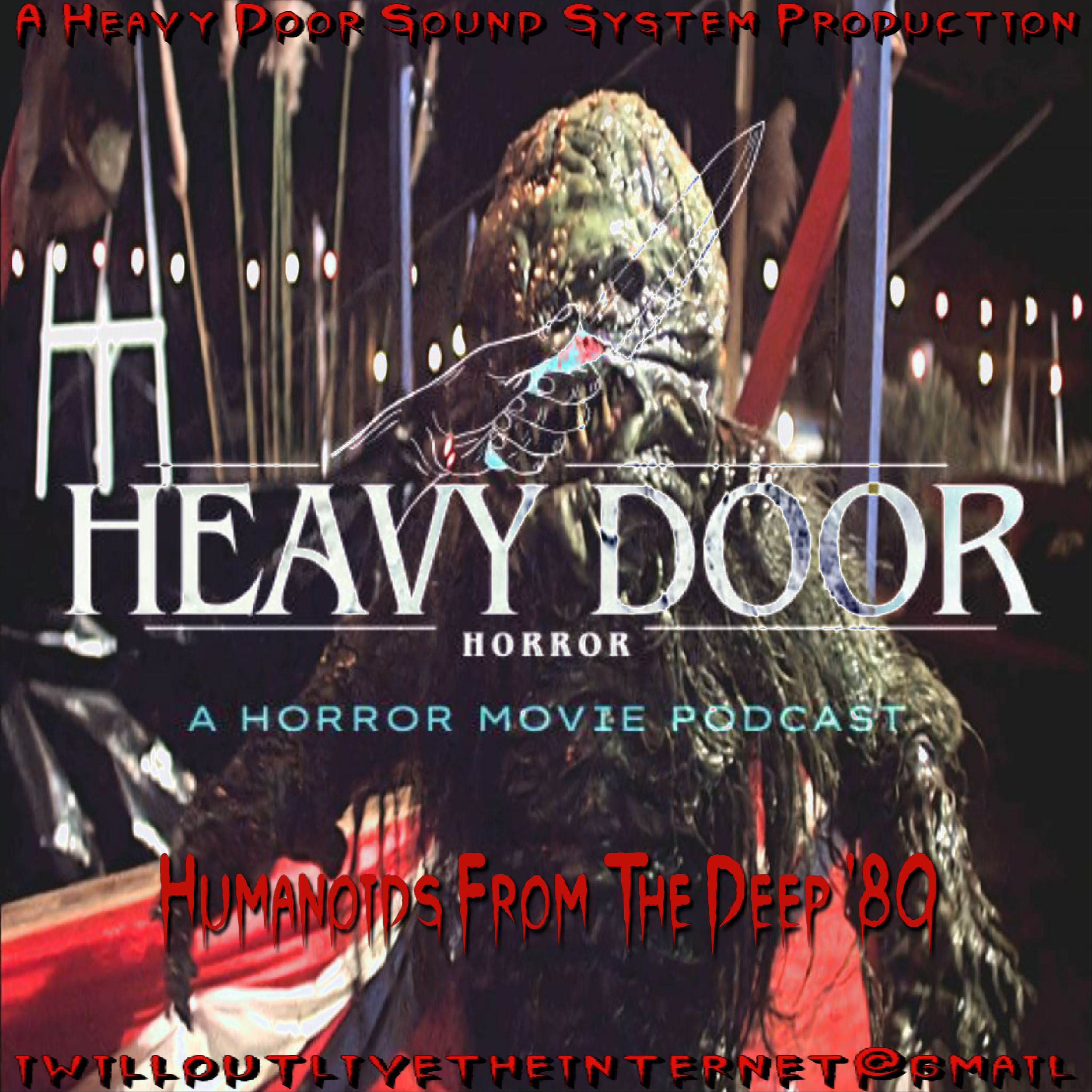 Heavy Door Horror Podcast Humanoids From The Deep '80 episode artwork