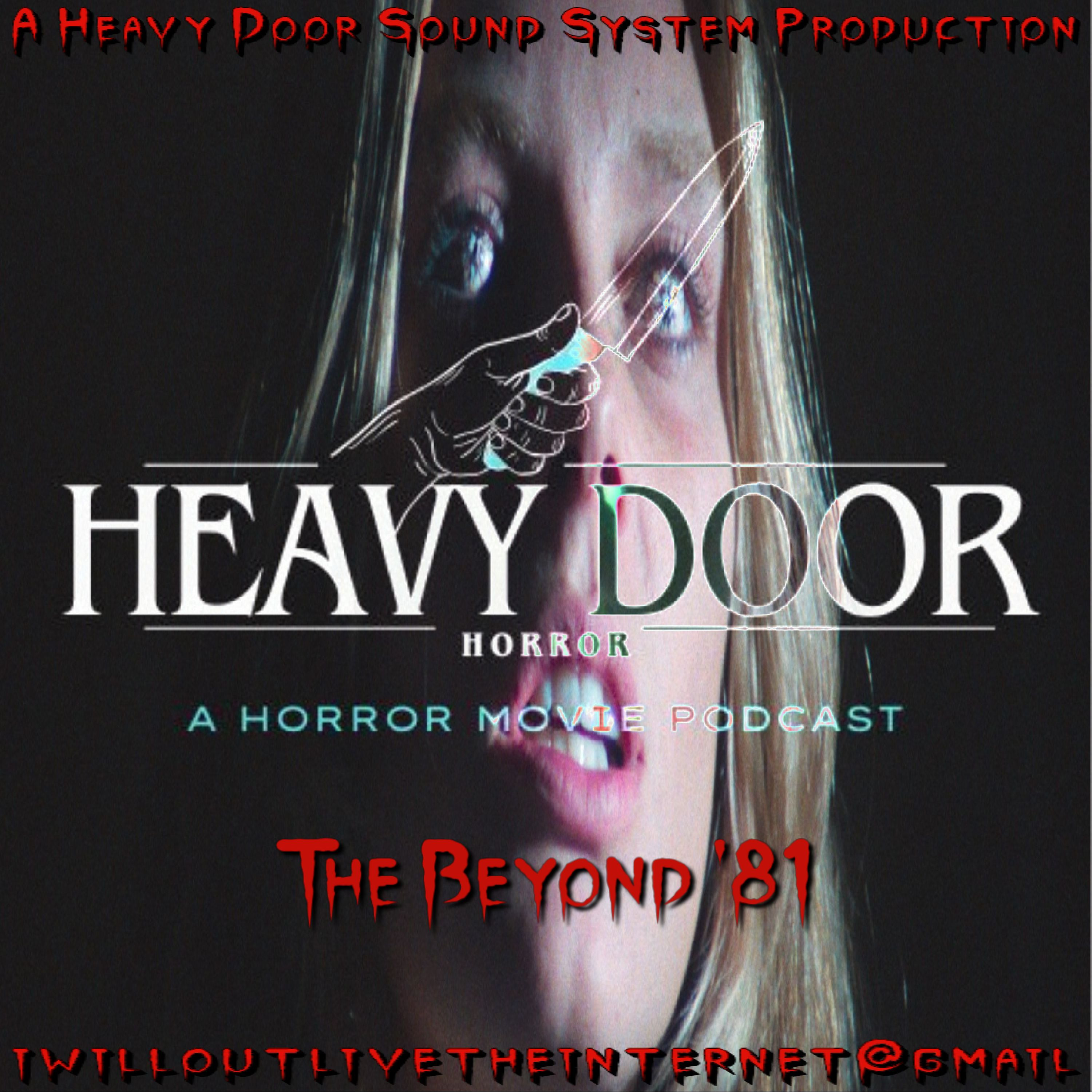 Heavy Door Horror Podcast The Beyond '81 episode artwork