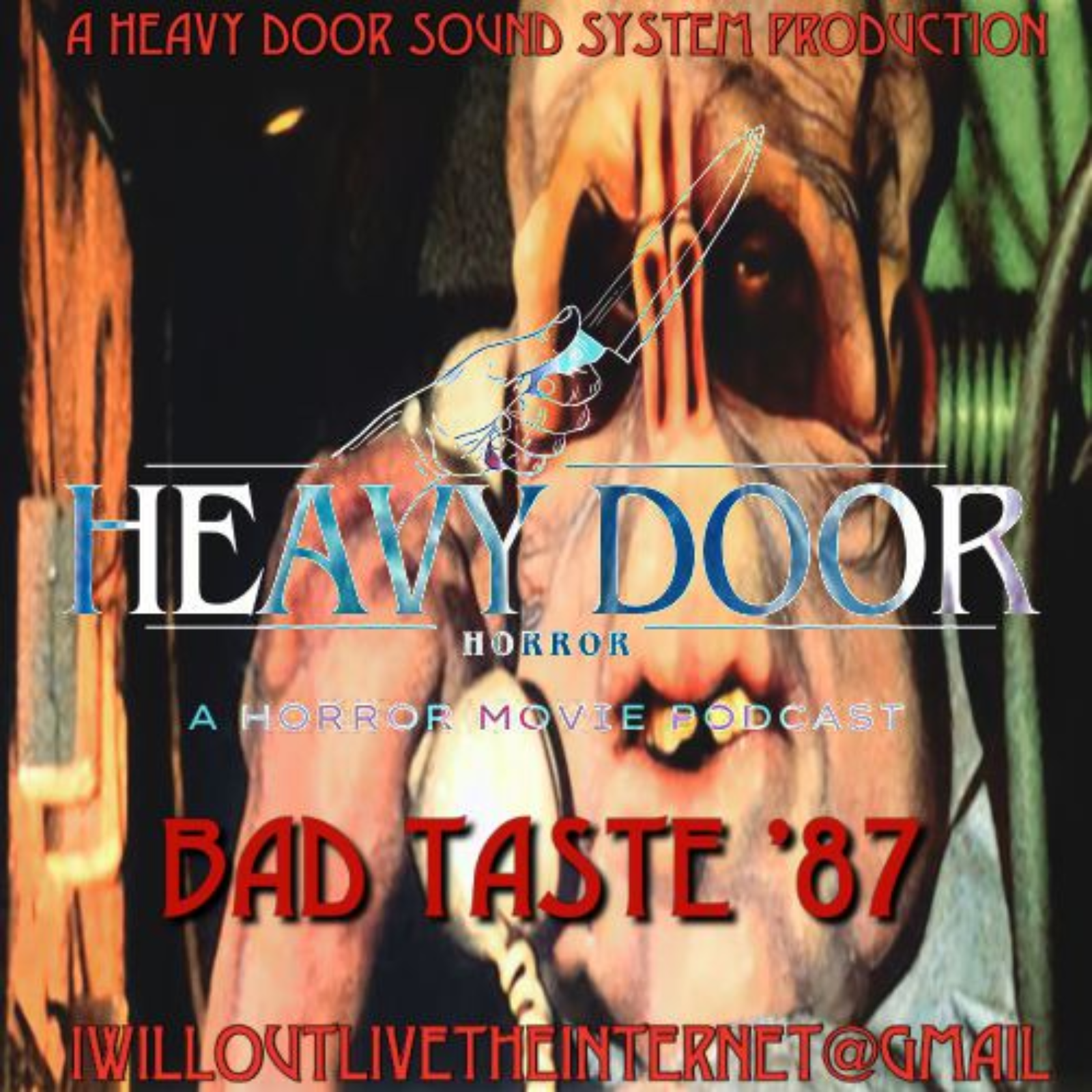 Heavy Door Horror Podcast Bad Taste '87 episode artwork