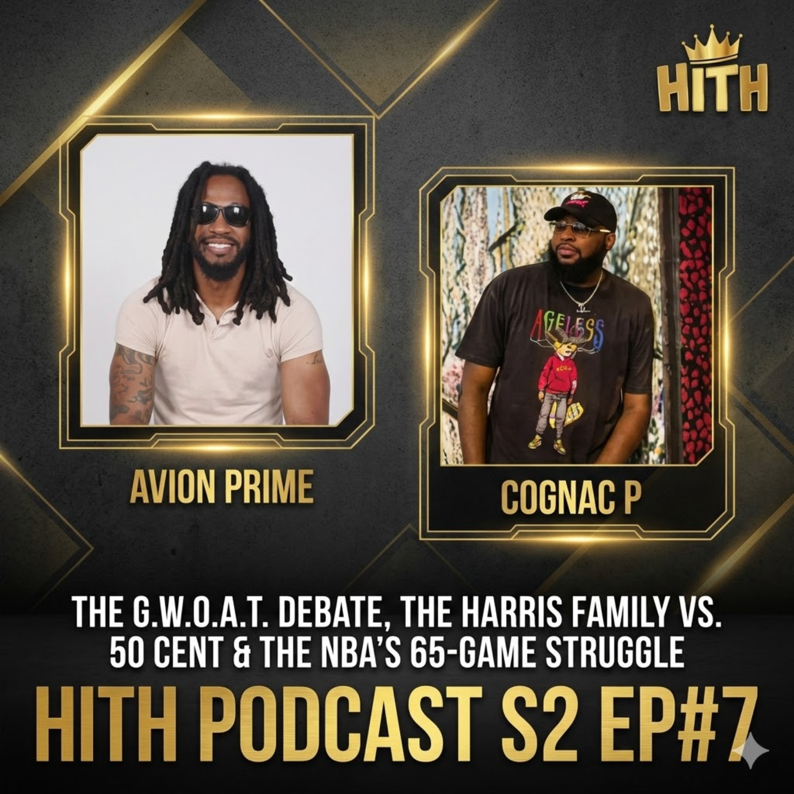 #HITH The G.W.O.A.T. Debate, The Harris Family vs. 50 Cent & The NBA’s 65-Game Struggle