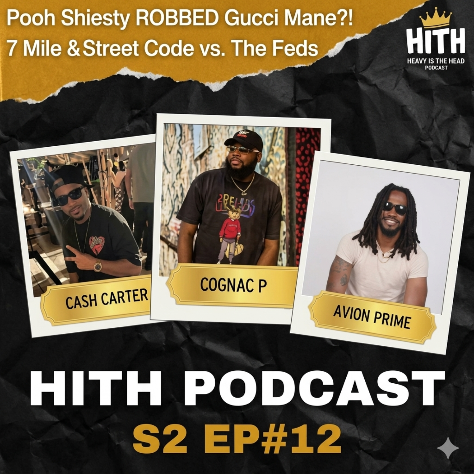 #HITH  Pooh Shiesty ROBBED Gucci Mane?!  7 Mile & Gratiot (DETROIT),  Street Code and More...