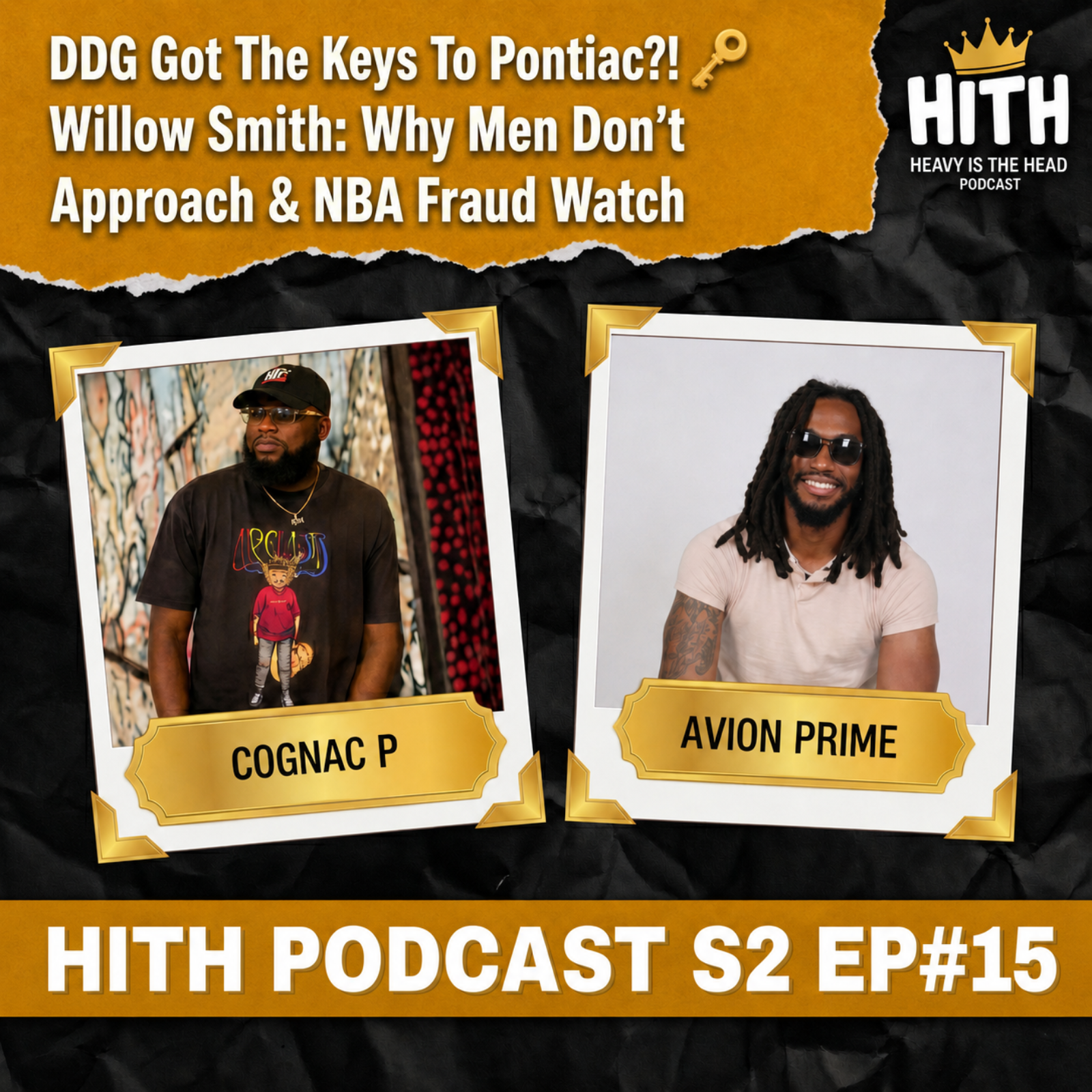#HITH  DDG Got The Keys To Pontiac?!  Willow Smith: Why Men Don’t Approach & NBA Fraud Watch