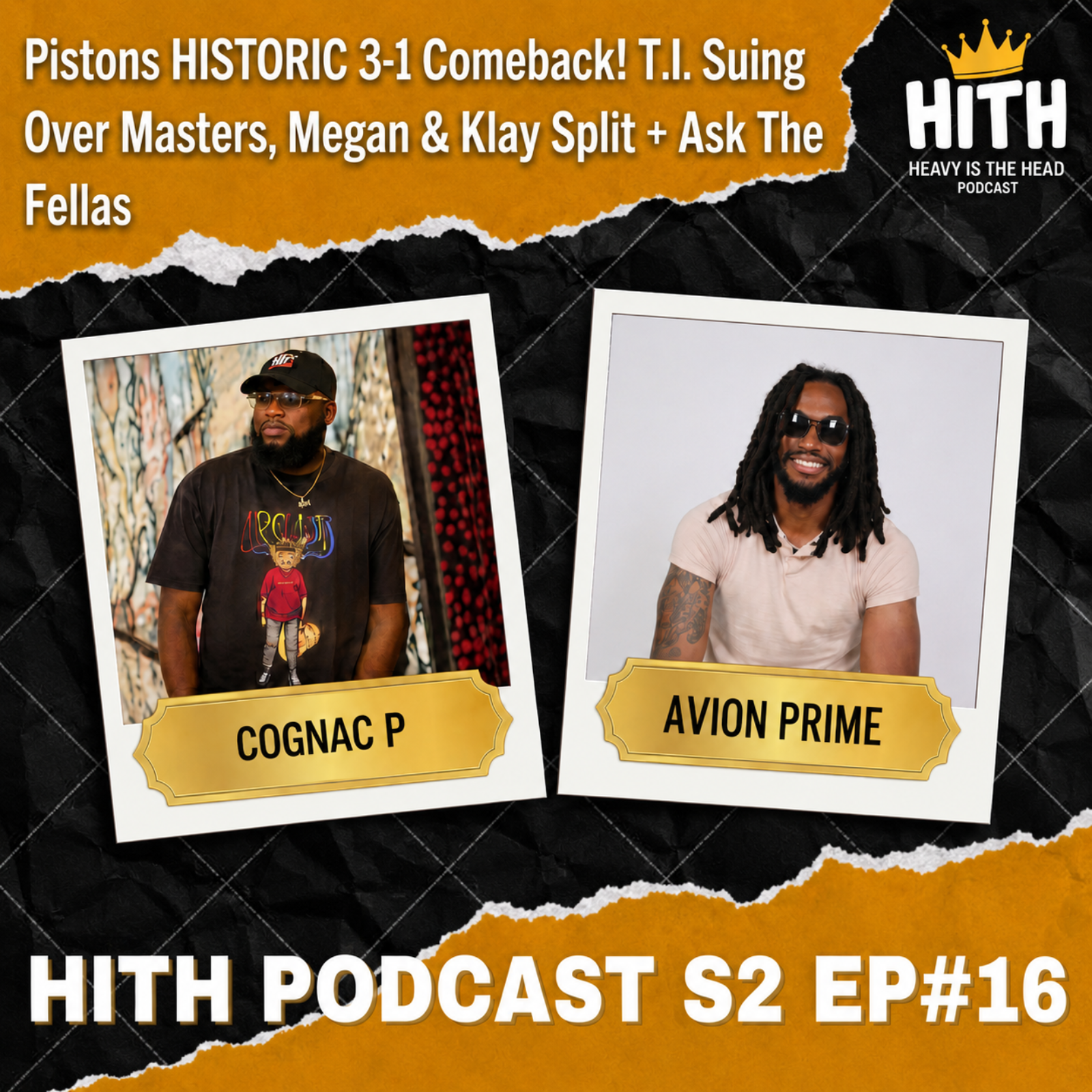 #HITH  Pistons HISTORIC 3-1 Comeback!  T.I. Suing Over Masters, Megan & Klay Split + Ask The Fellas