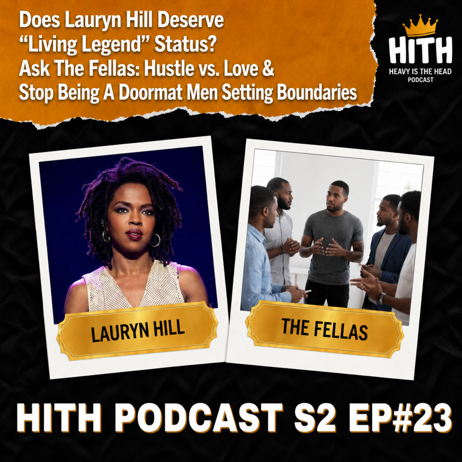 #HITH Does Lauryn Hill Deserve "Living Legend" Status? ATF: Hustle vs. Love & Stop Being A Doormat episode artwork