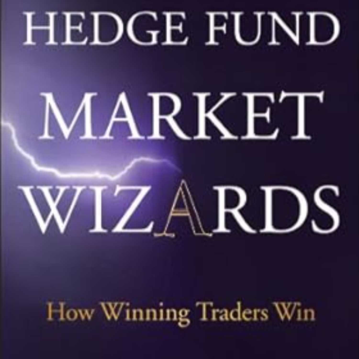 Hedge Fund Market Wizards: How Winning Traders Win (Full Audiobook)