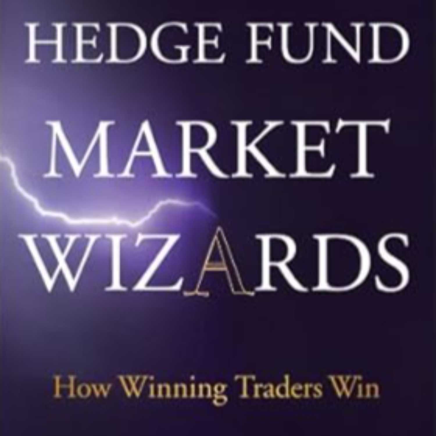 Hedge Fund Market Wizards: How Winning Traders Win (Full Audiobook)