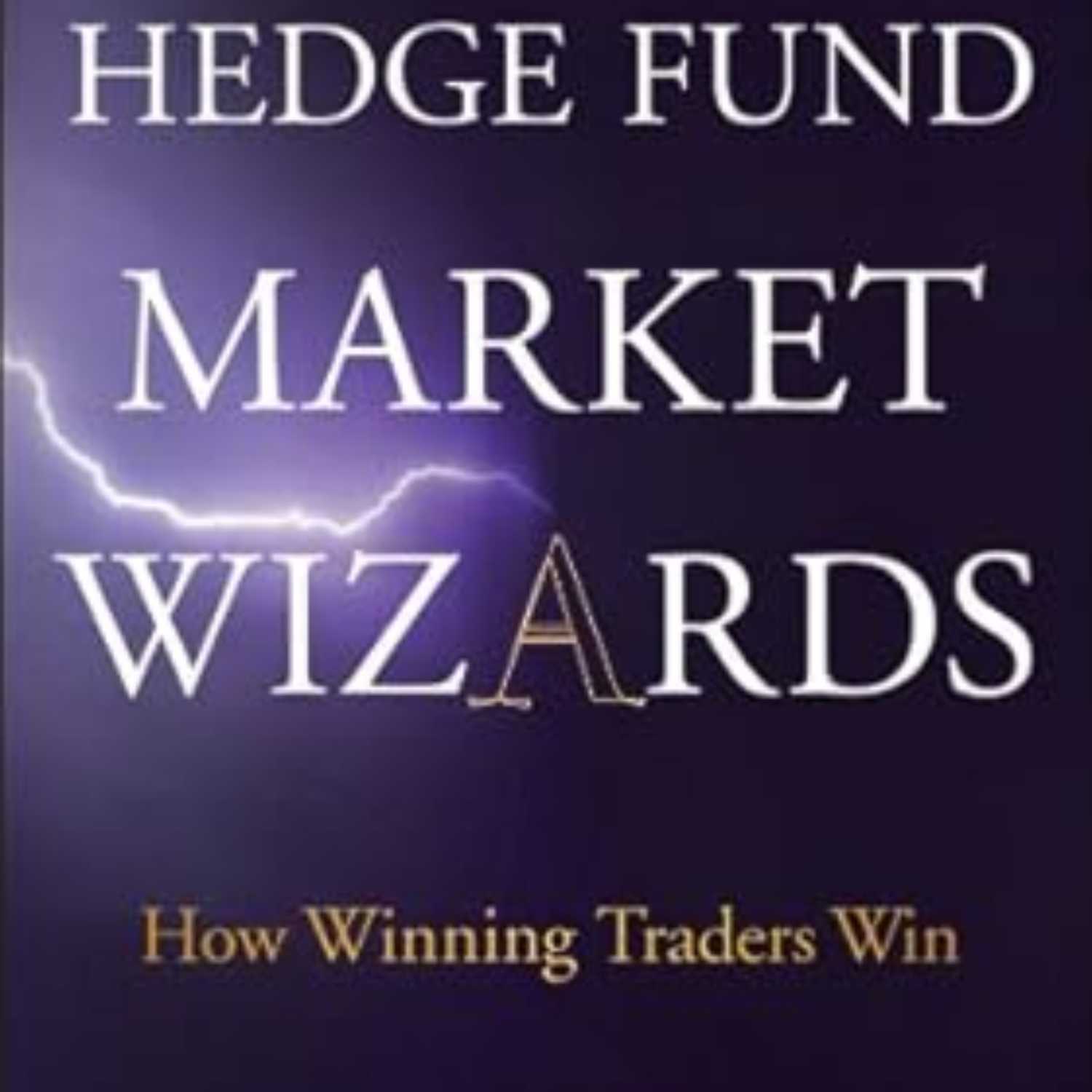 Hedge Fund Market Wizards: How Winning Traders Win (Full Audiobook)