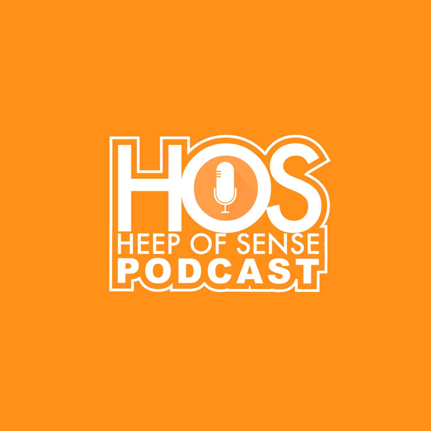 Heep Of Sense Podcast