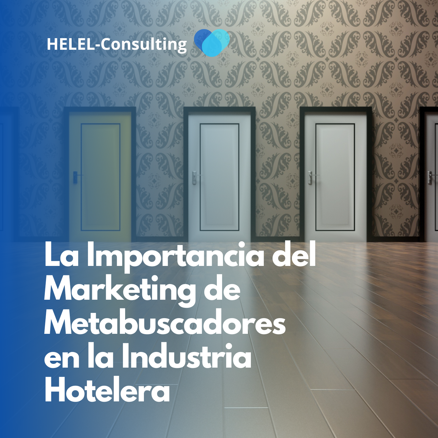 Podcast de HELEL-Consulting.com | Hostelería, Negocios y Estrategia