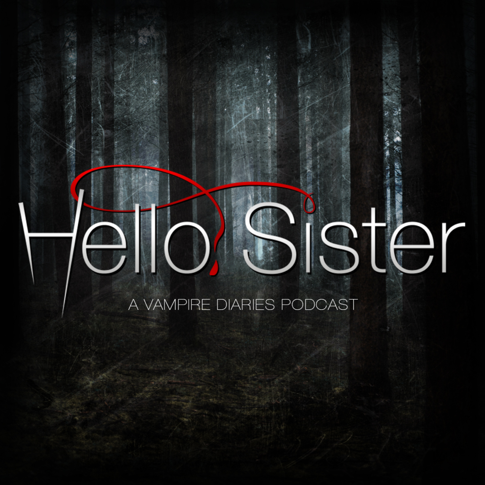 Hello, Sister: A Vampire Diaries Podcast